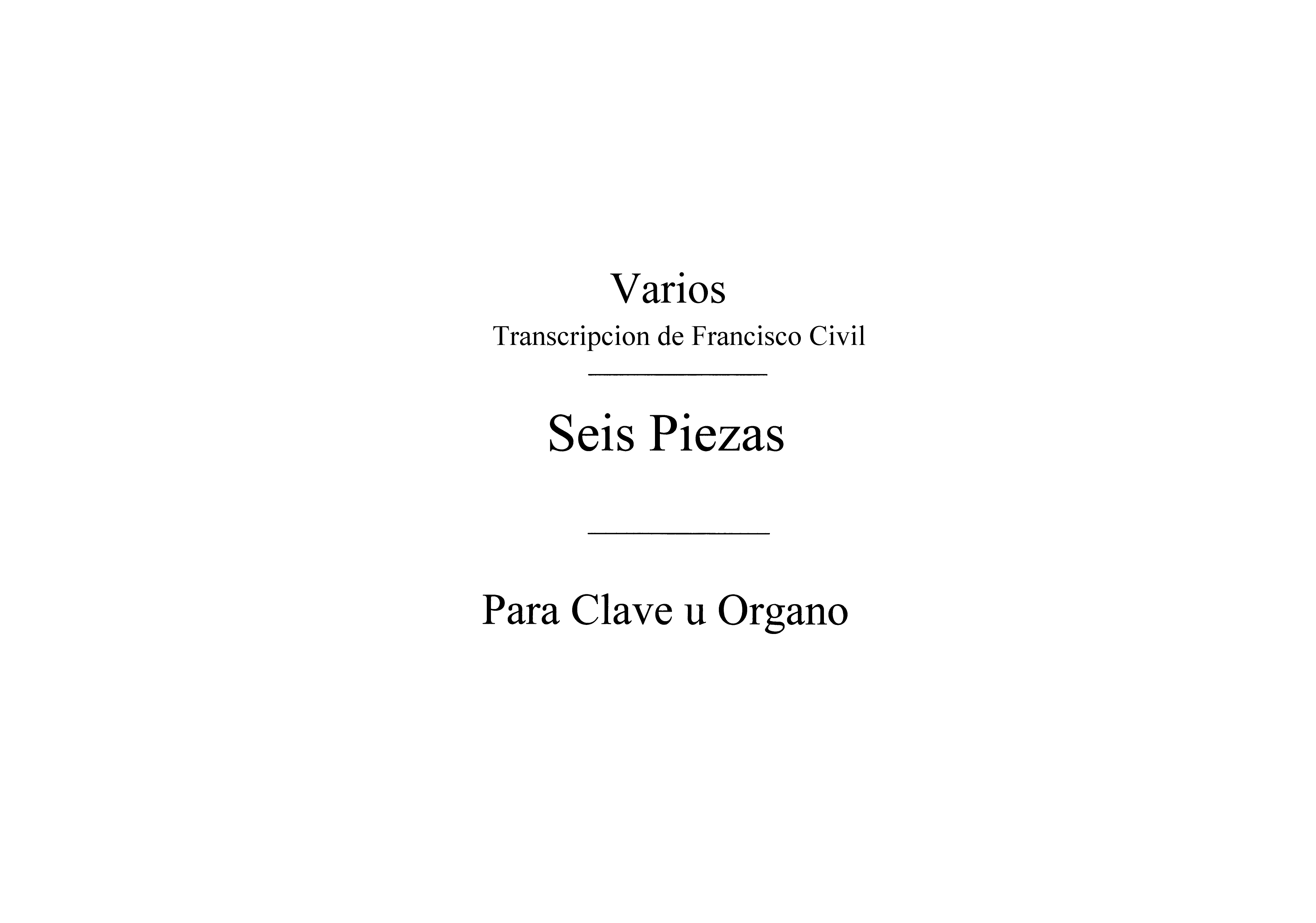 Seis Piezas Para Clave U Organo (S.Xvii): Piano: Instrumental Work