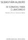 Sebastian Albero: Treinta Sonatas: Piano: Instrumental Album