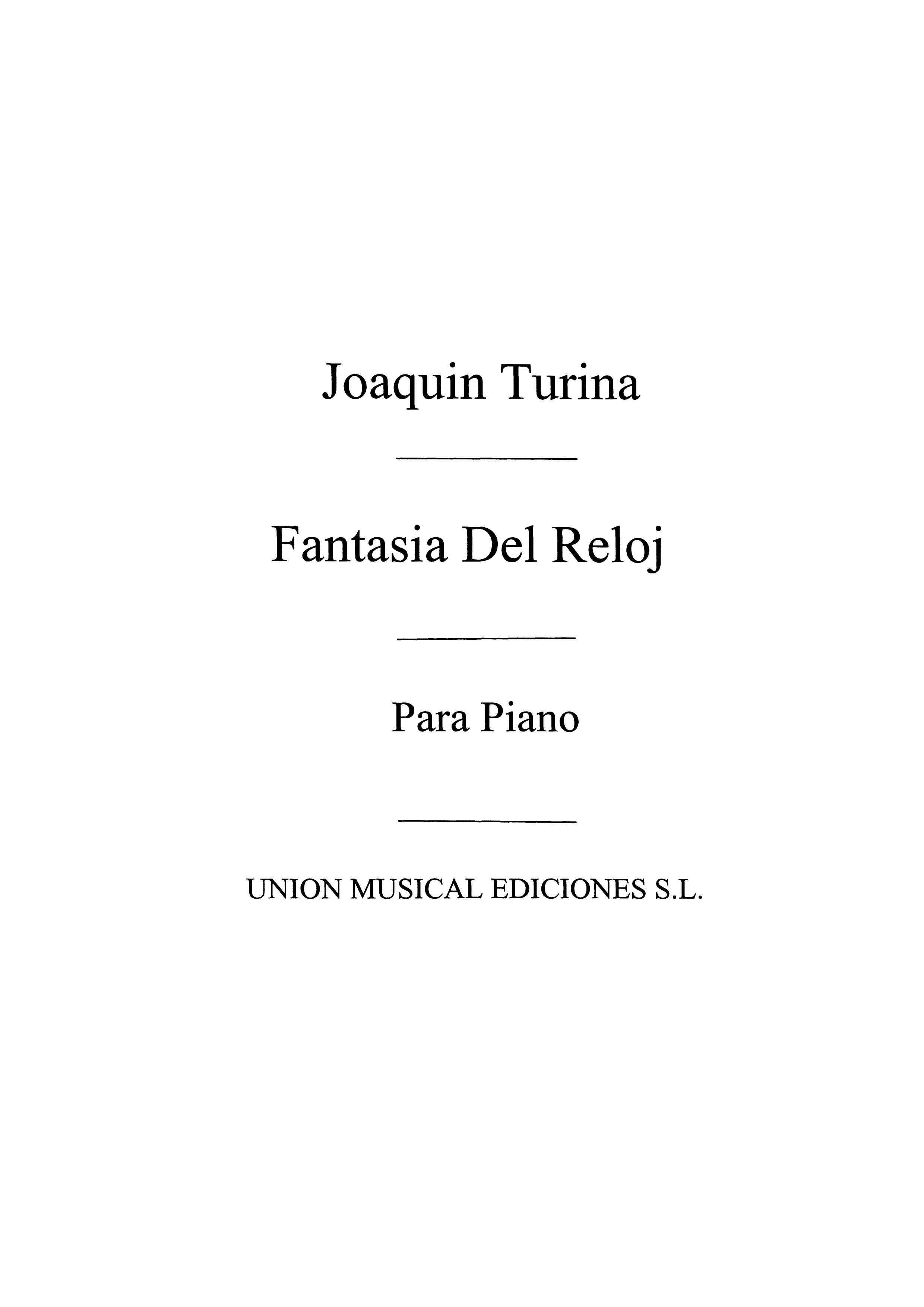 Joaqun Turina: Fantasia Del Reloj For Piano: Piano: Instrumental Work
