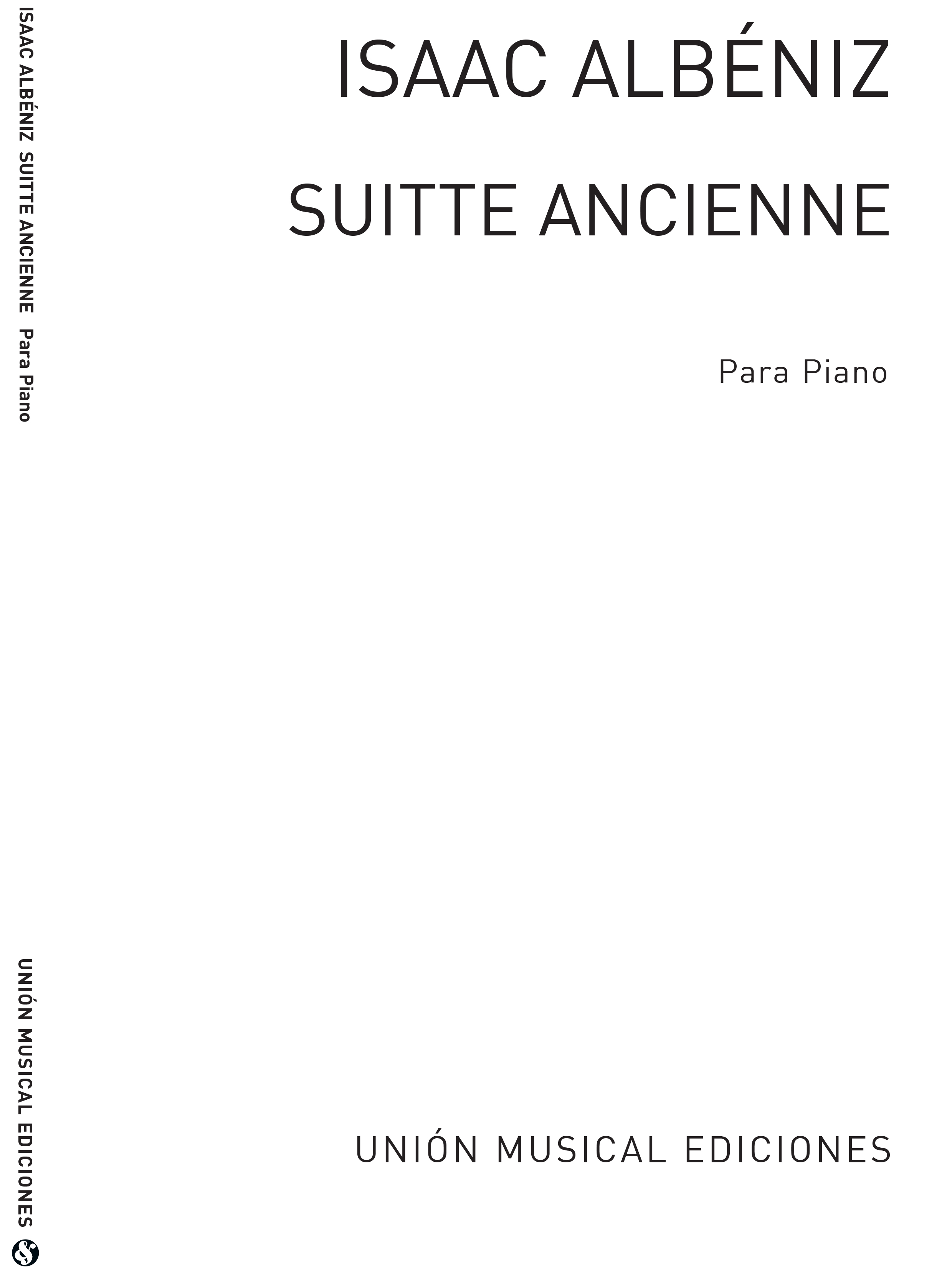 Isaac Albniz: Suite Ancienne Op.54 For Piano: Piano: Instrumental Work