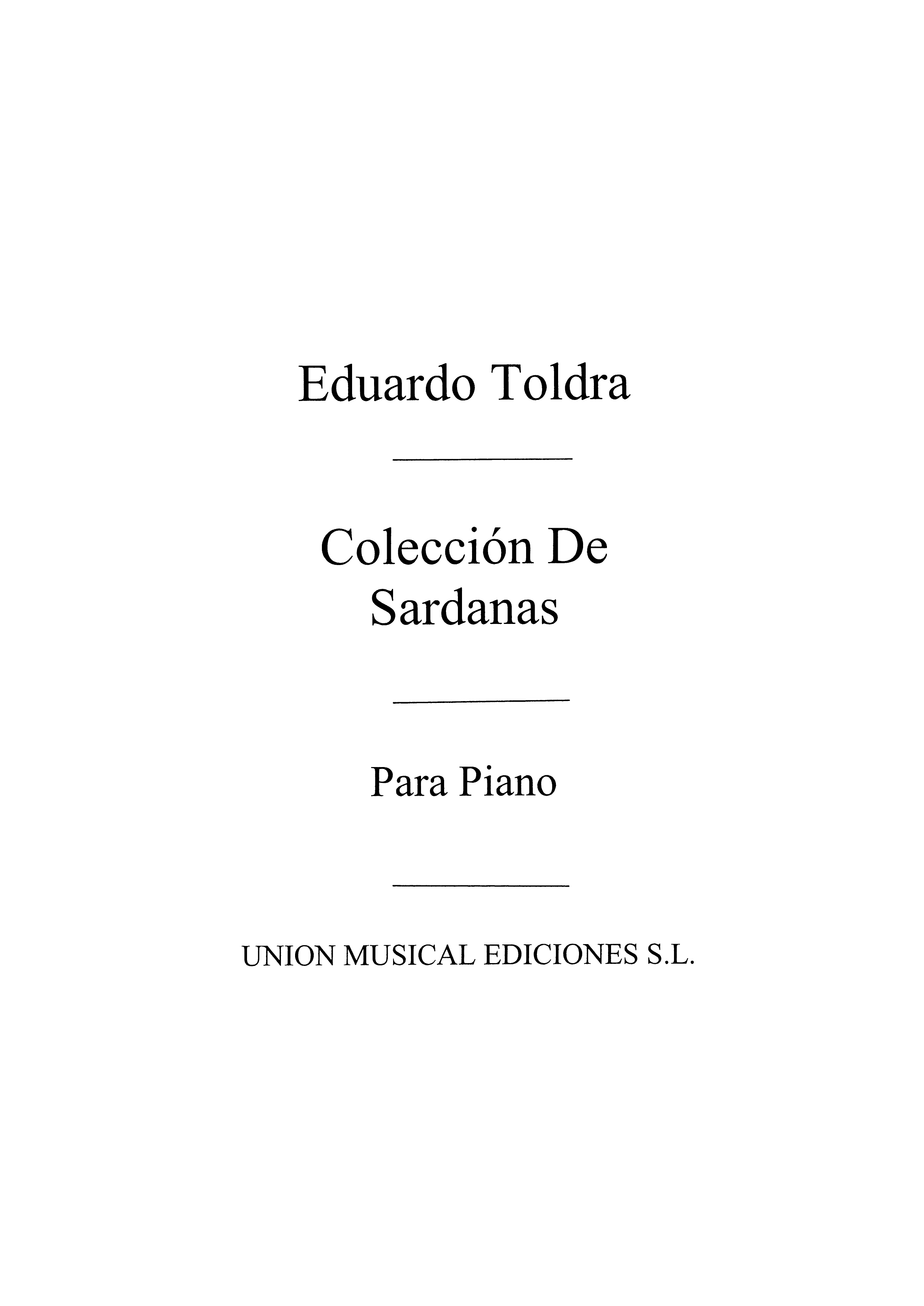 Eduardo Toldra: Coleccion De Sardanas: Piano: Instrumental Work
