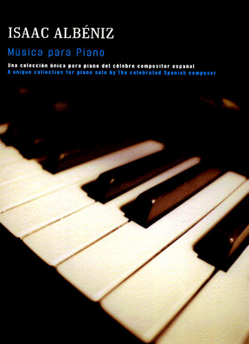 Isaac Albéniz: Musica Para Piano: Piano: Instrumental Album