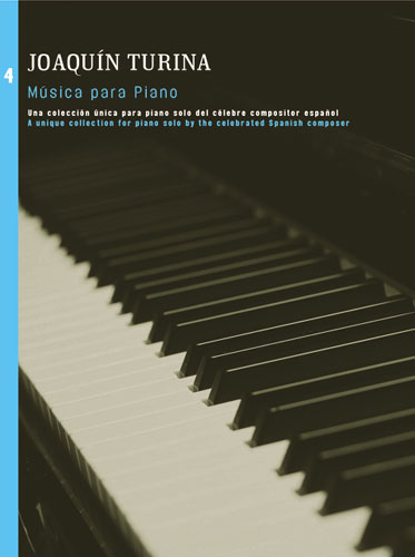 Joaquín Turina: Musica Para Piano Book 4: Piano: Instrumental Album