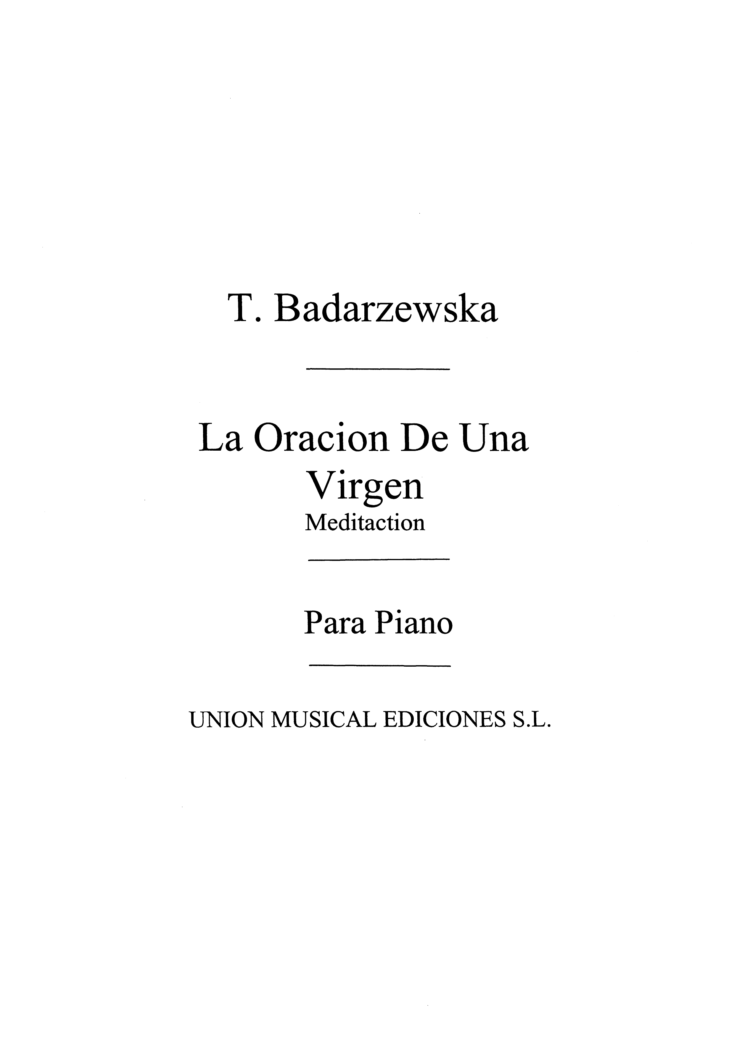 Theclka Badarsewska: La Oracion De Una Virgen For Piano: Piano: Instrumental