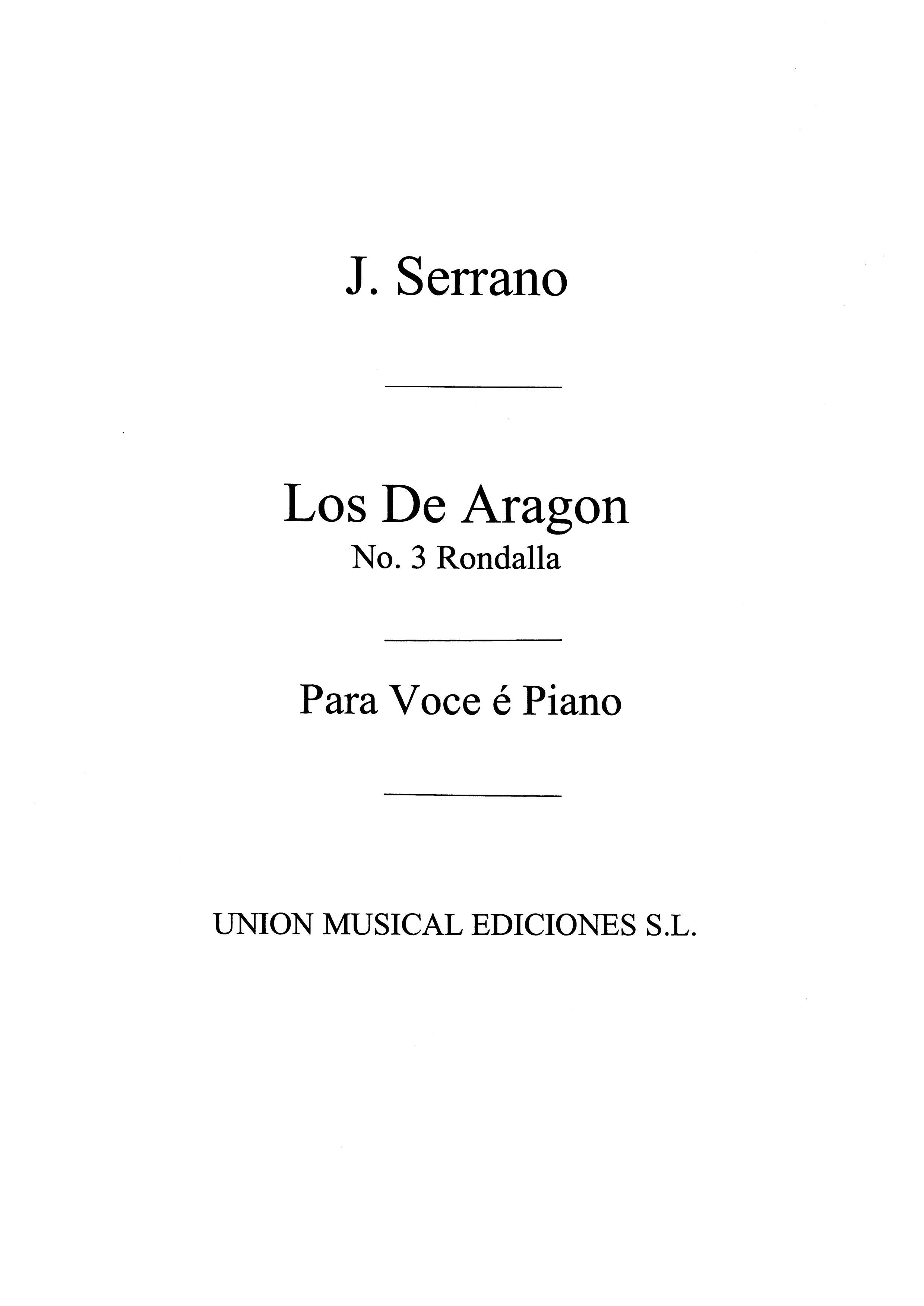 Jose Serrano: Los De Aragon Rondalla For Piano: Opera: Instrumental Work