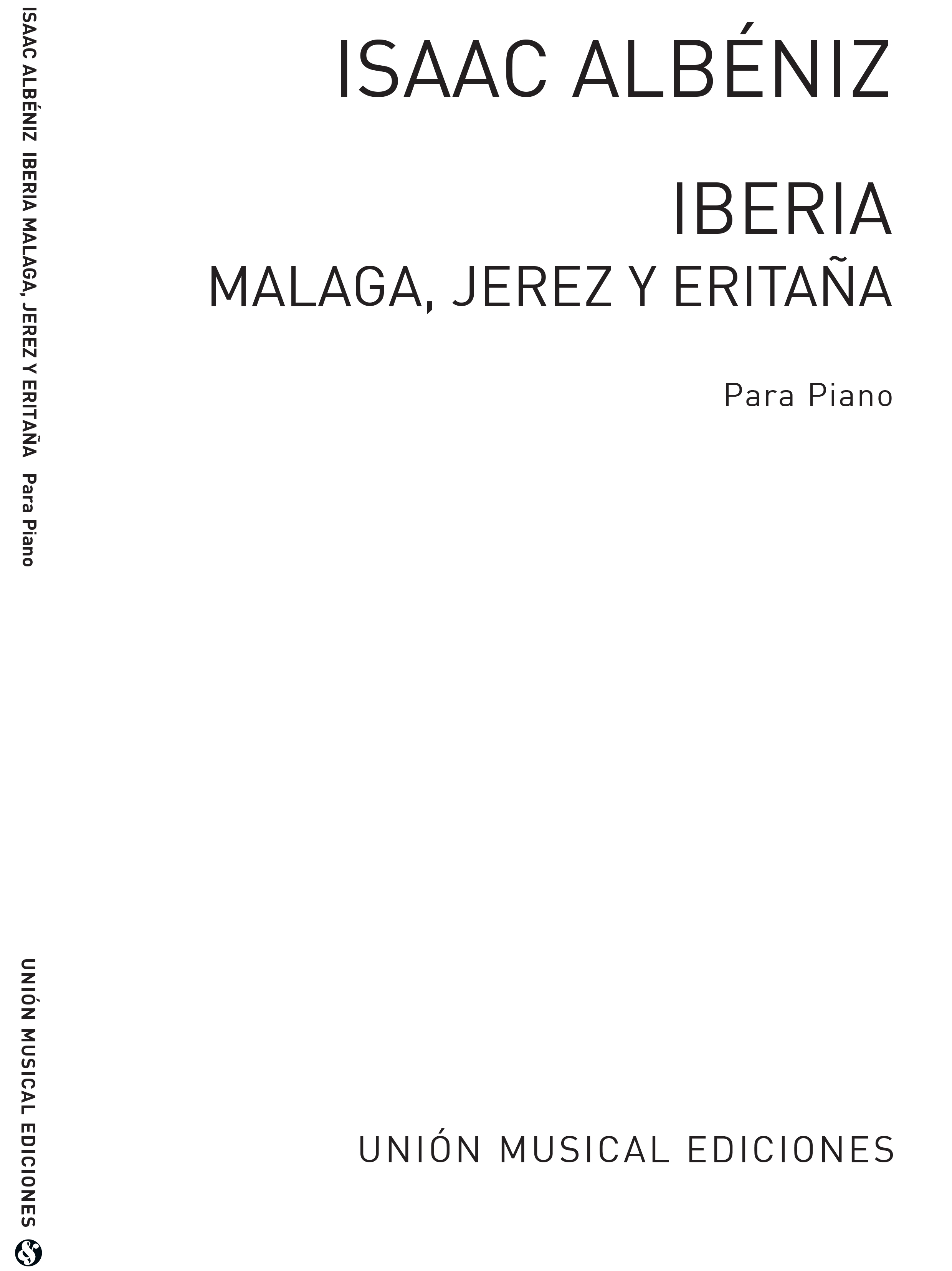 Isaac Albniz: Iberia Volume 4 - Malaga  Jerez Y Eritana: Piano: Instrumental