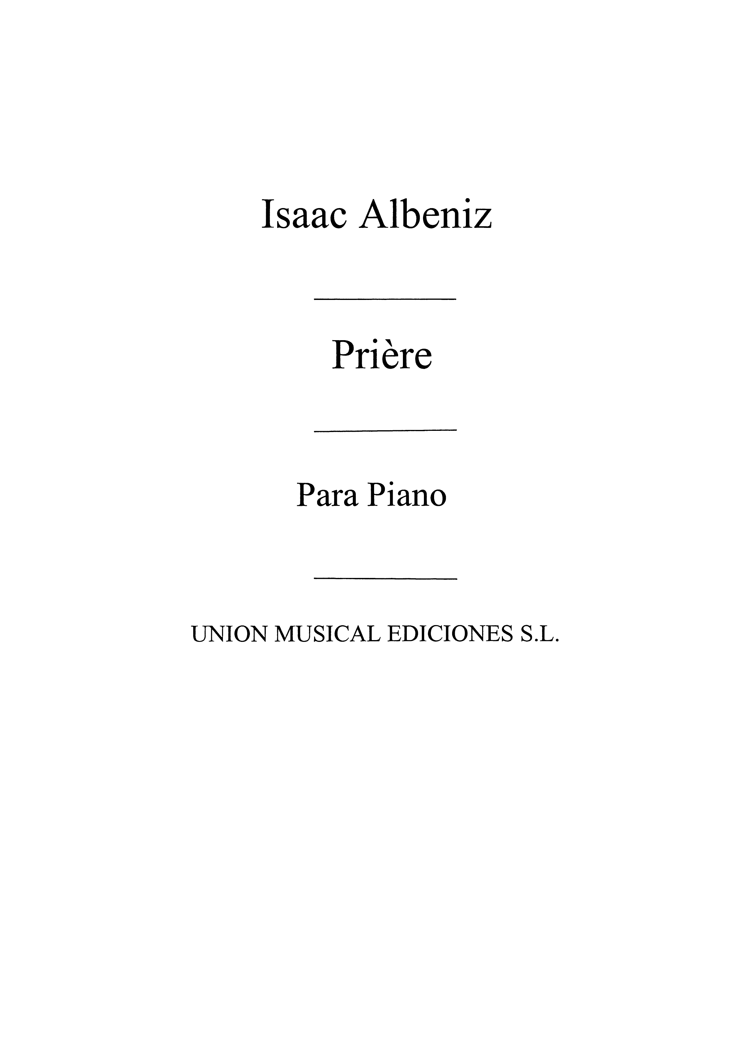 Isaac Albniz: Priere From Piezas Caracteristicas Op.92 For Piano: Piano: