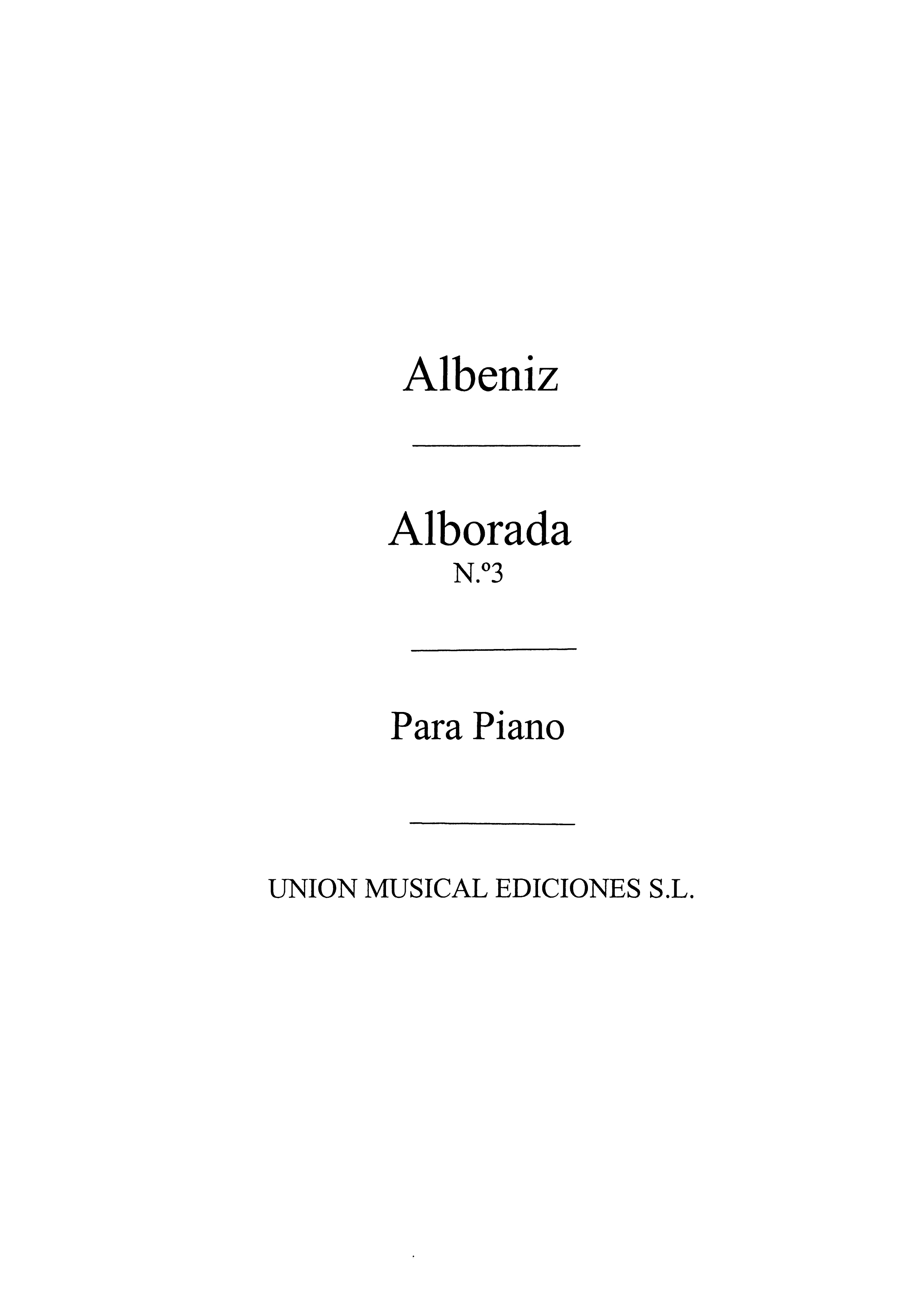 Isaac Albniz: Alborada No.3 From Recuerdos De Viaje Op.71: Piano: Instrumental