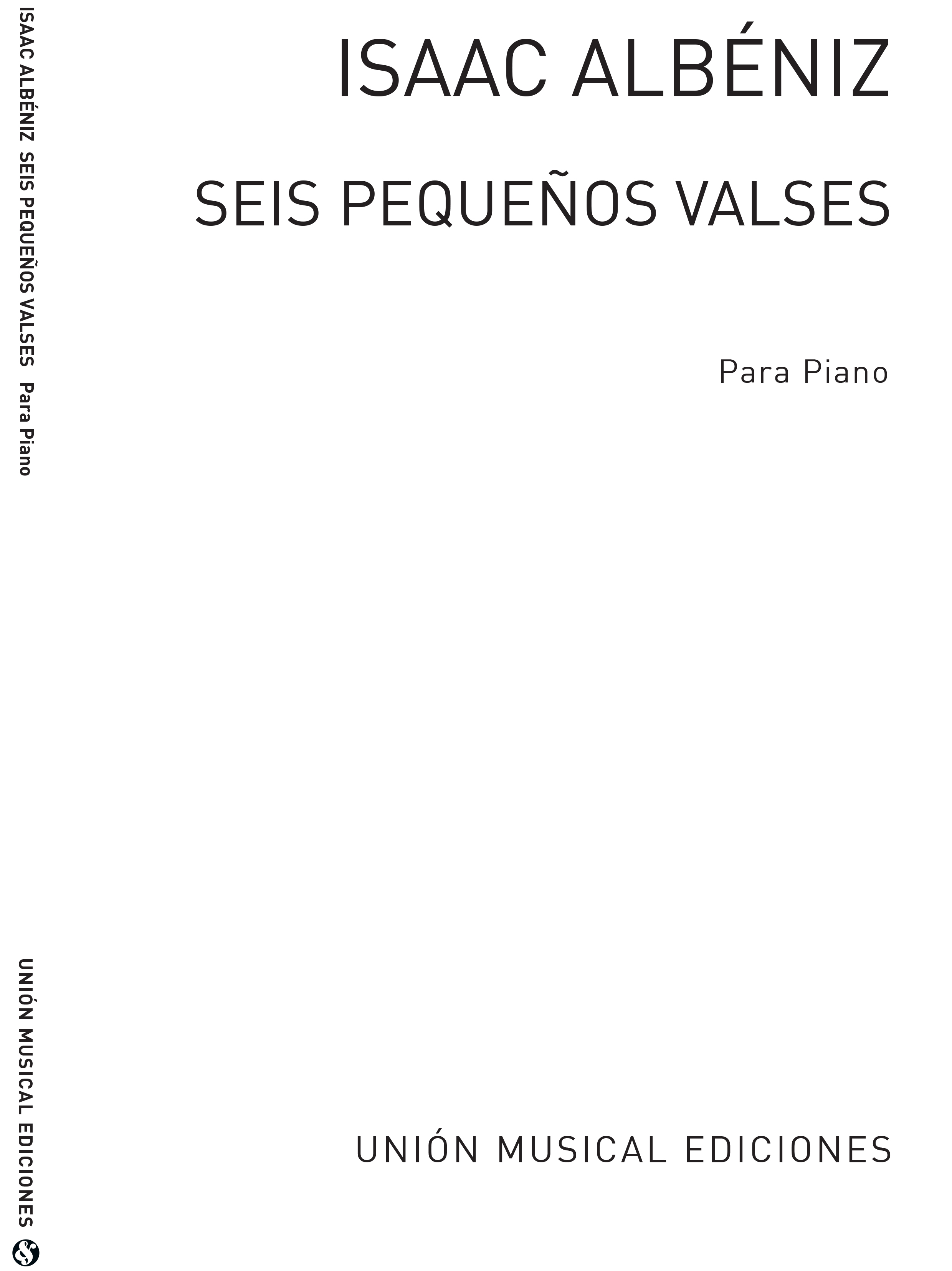 Isaac Albniz: Seis Pequenos Valses Op.25 Piano: Piano: Instrumental Album
