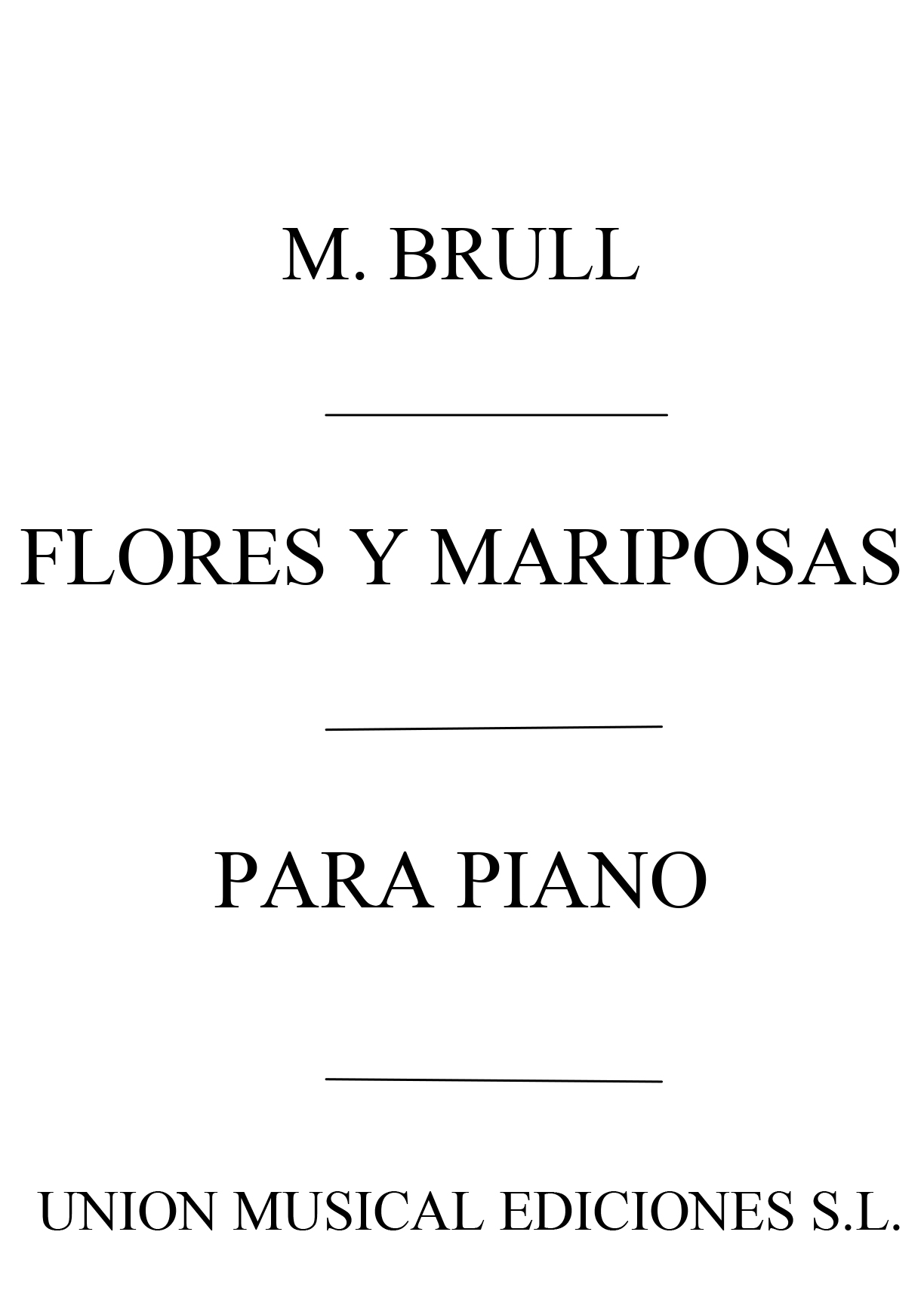 Melecio Brull: Flores Y Mariposas Jota For Piano: Piano: Instrumental Work