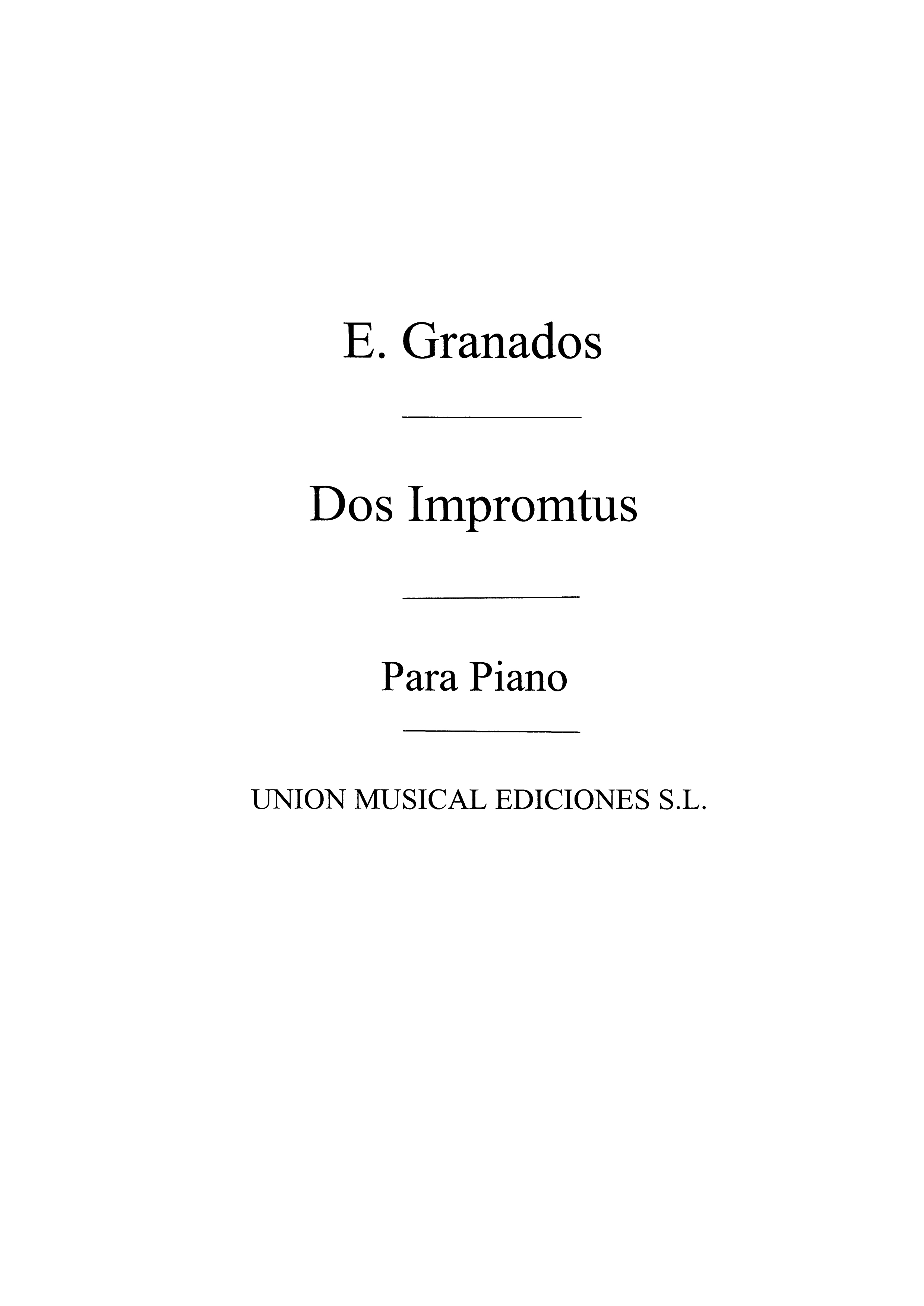 Enrique Granados: Dos Impromptus: Piano: Instrumental Work