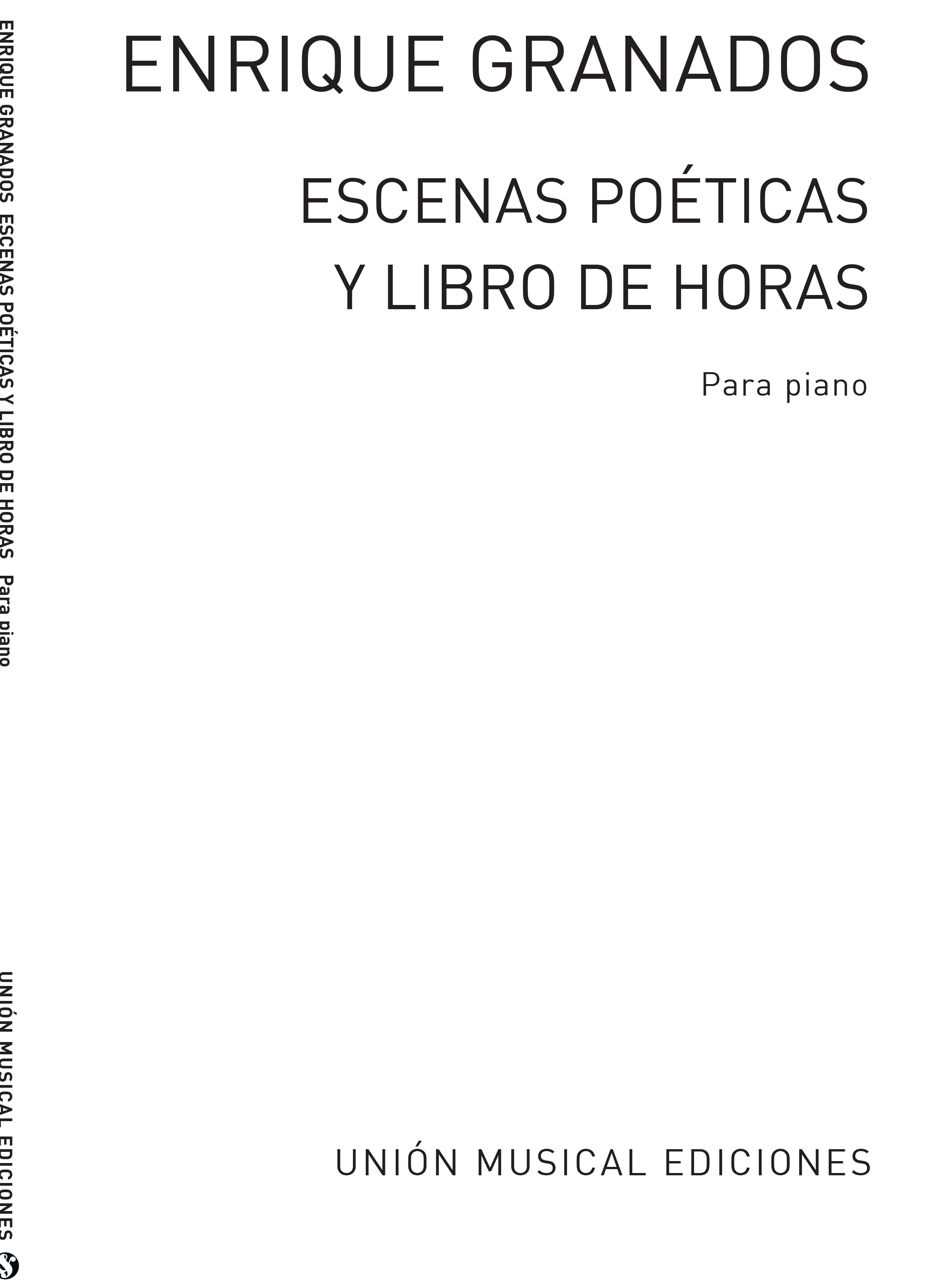 Enrique Granados: Escenas Poeticas / Libro De Horas: Piano: Instrumental Work