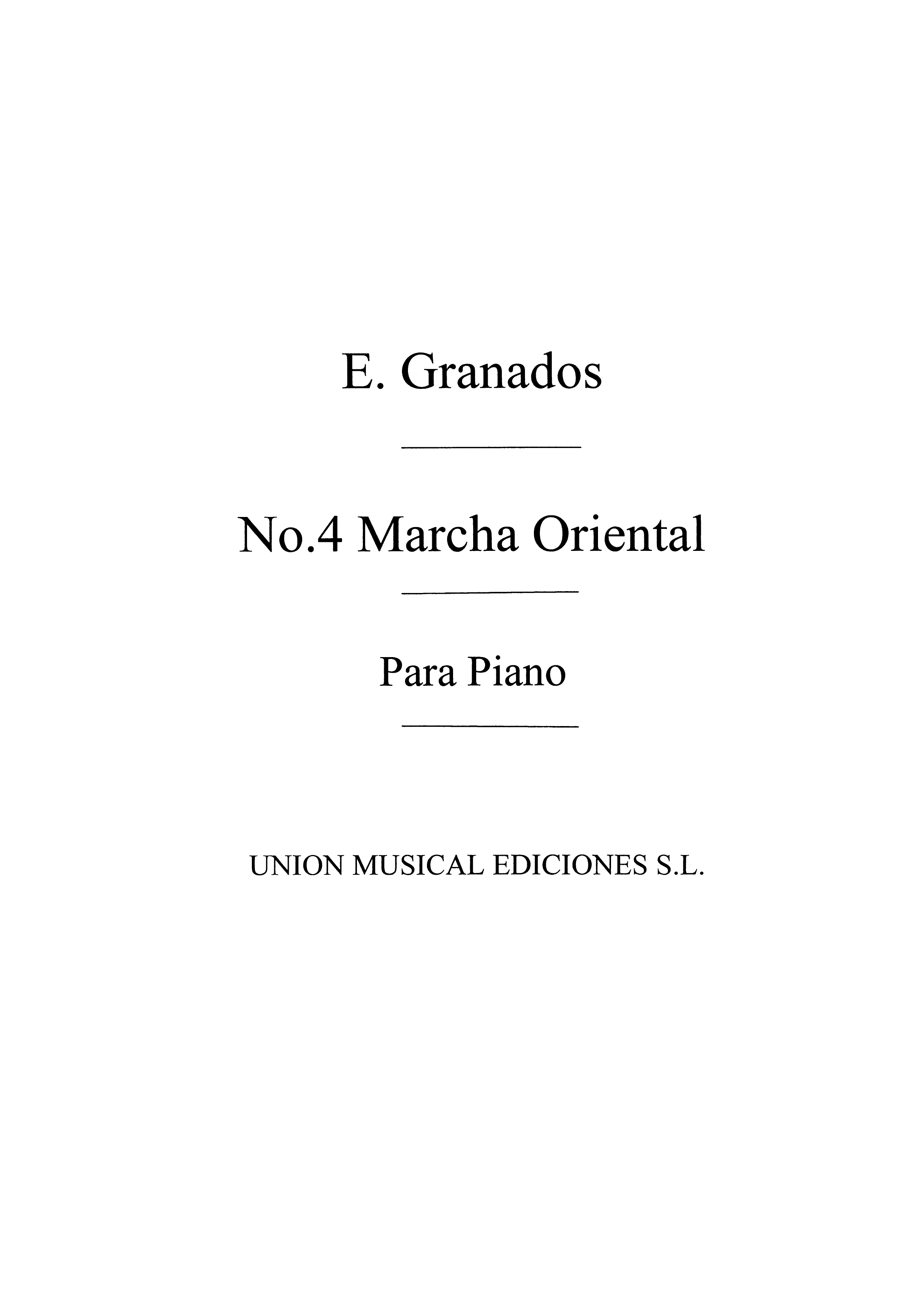 Enrique Granados: Marcha Oriental No.4: Piano: Instrumental Work