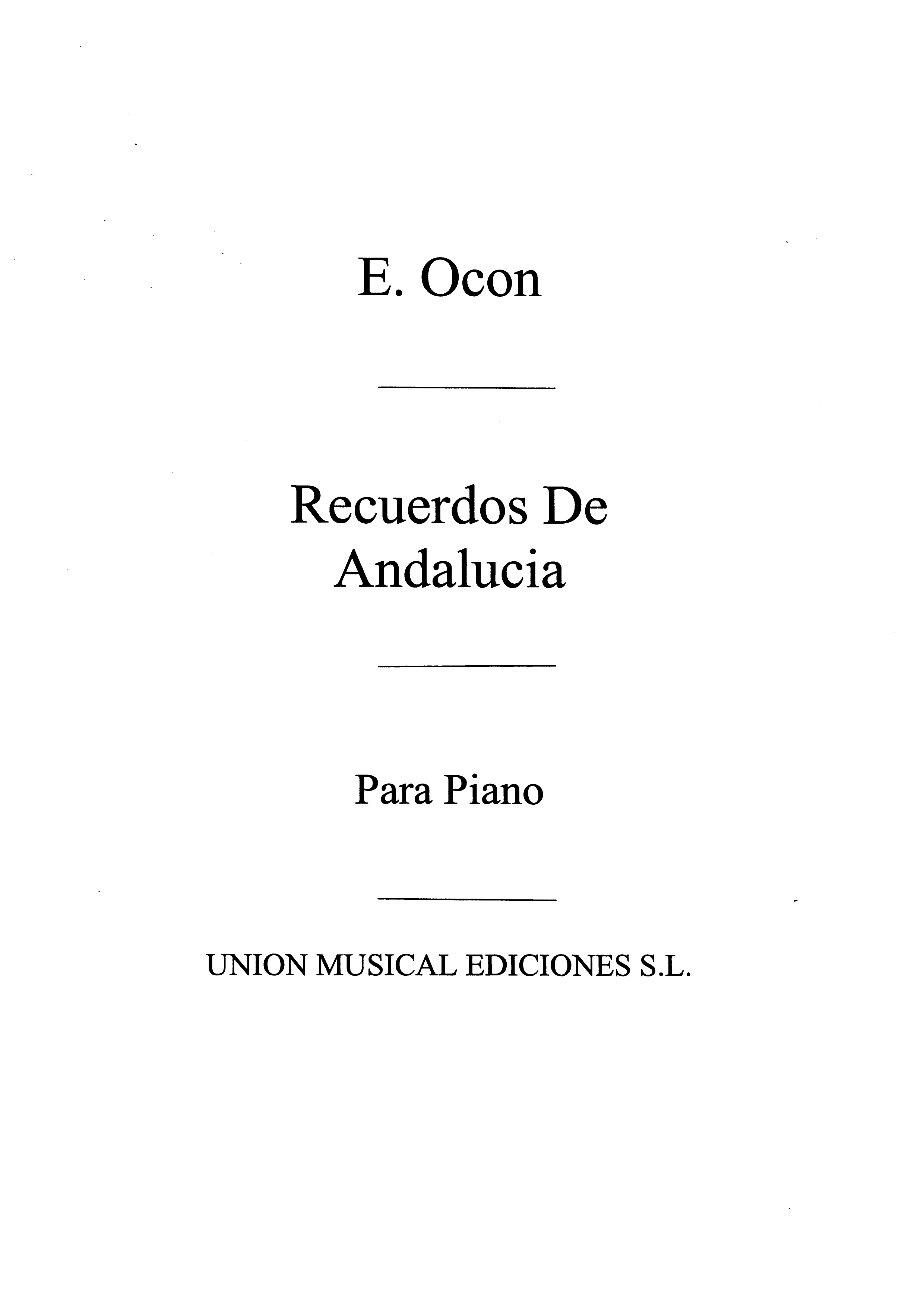 Eduardo Ocon: Recuerdos De Andalucia For Piano: Piano: Instrumental Work