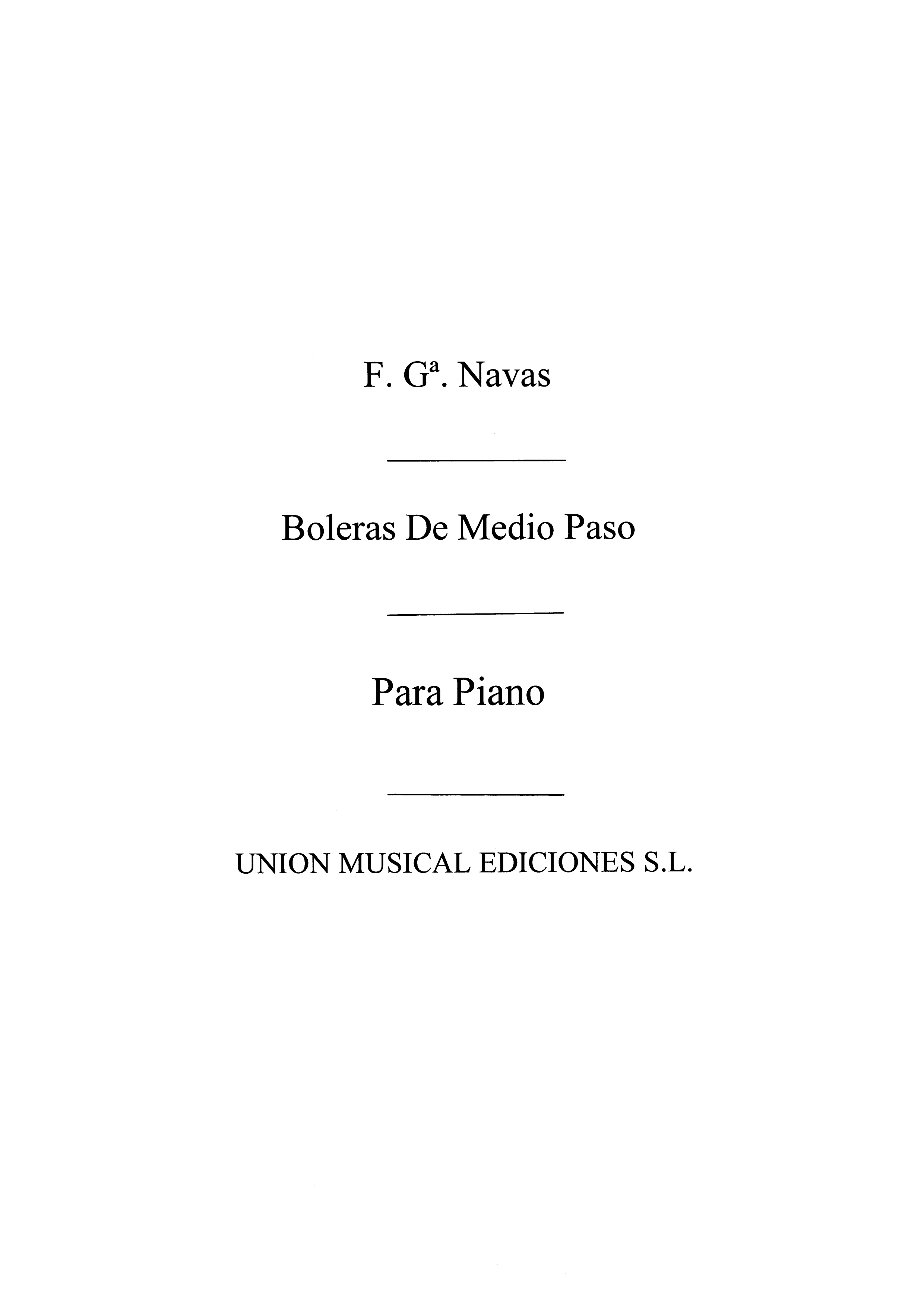 F. Garcia Navas: No.8 Boleras De Medio Paso: Piano: Instrumental Work
