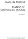 Joaquín Turina: Tratado De Composicion Musical Vol 2: Theory