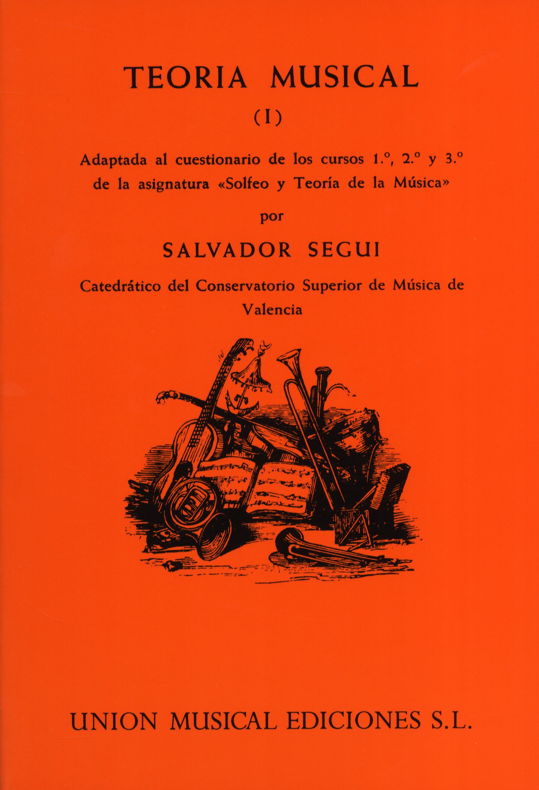 Salvador Segui: Teoria Musical I: Theory