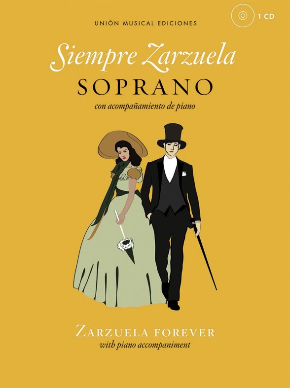 Siempre Zarzuela (Zarzuela Forever): Soprano: Vocal Album