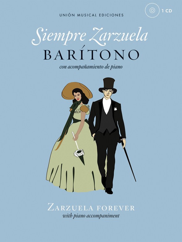 Siempre Zarzuela (Zarzuela Forever): Baritone Voice: Vocal Album