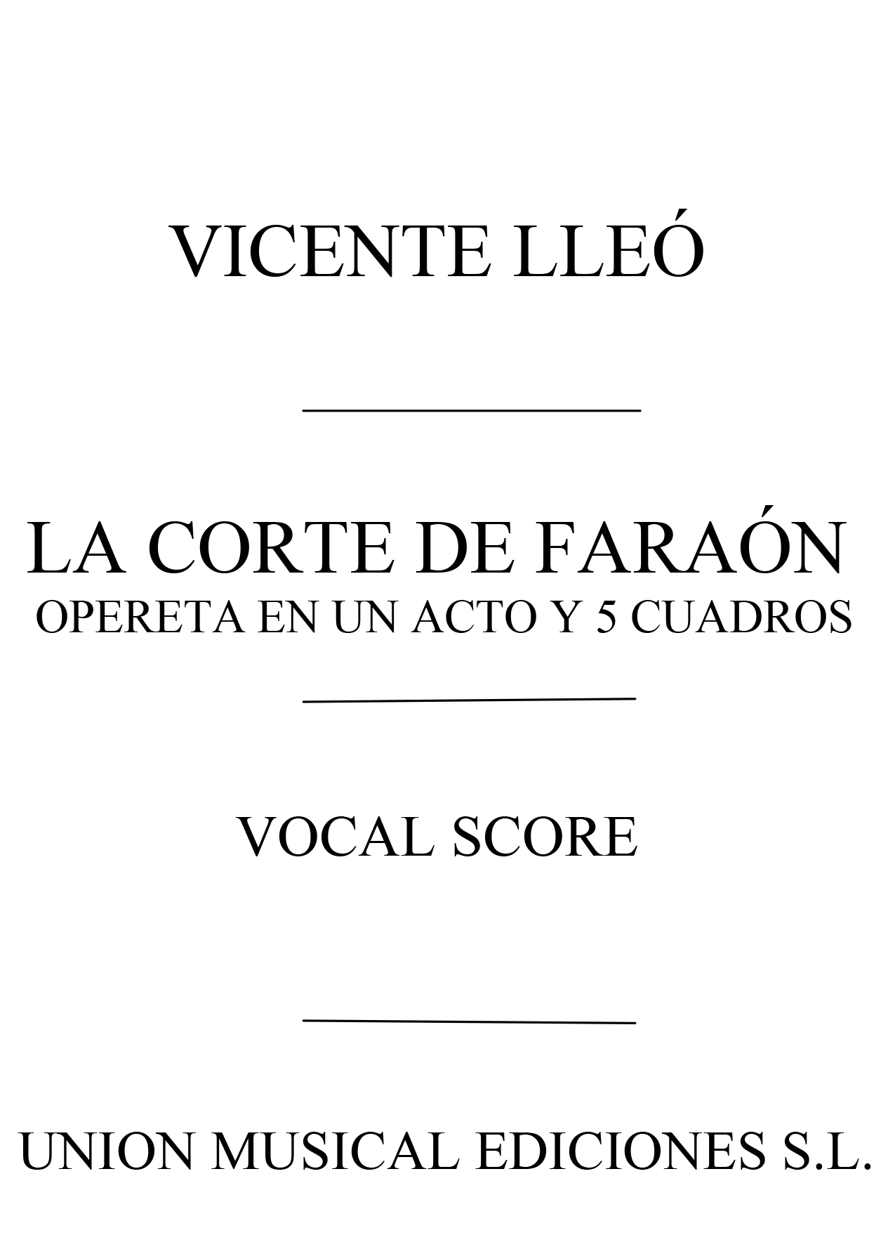 Vicente Lle Balbastre: Vicente Lle Balbastre: La Corte De Faraon: SATB: Vocal