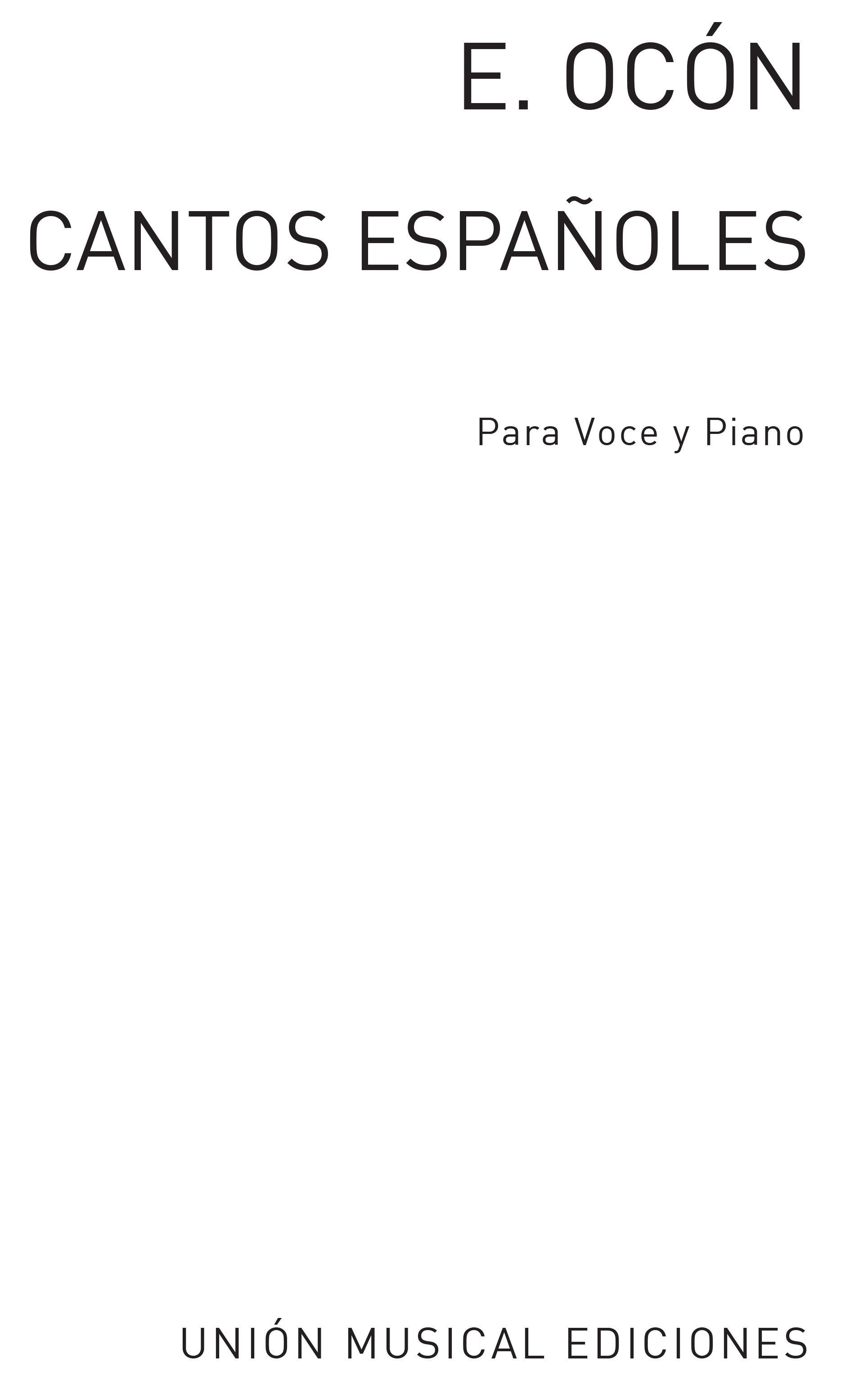 Eduardo Ocon: Ocon: Cantos Espanoles: Voice: Instrumental Work