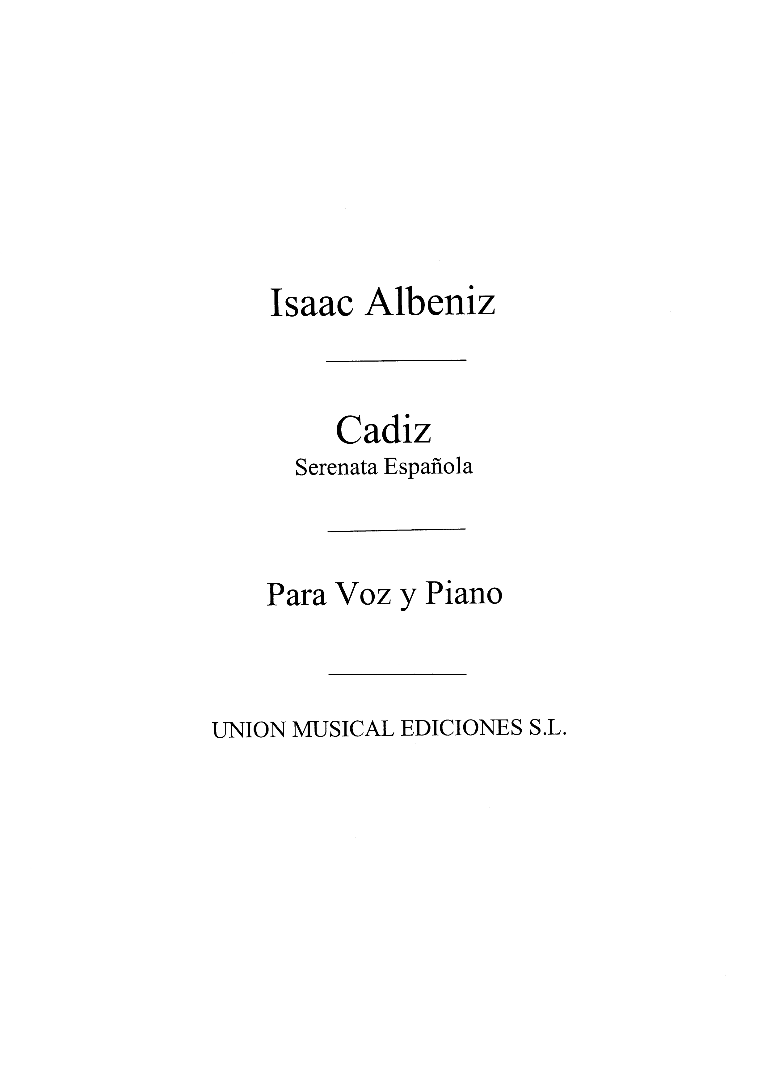 Isaac Albniz: Cadiz From Suite Espanola: Voice: Instrumental Work