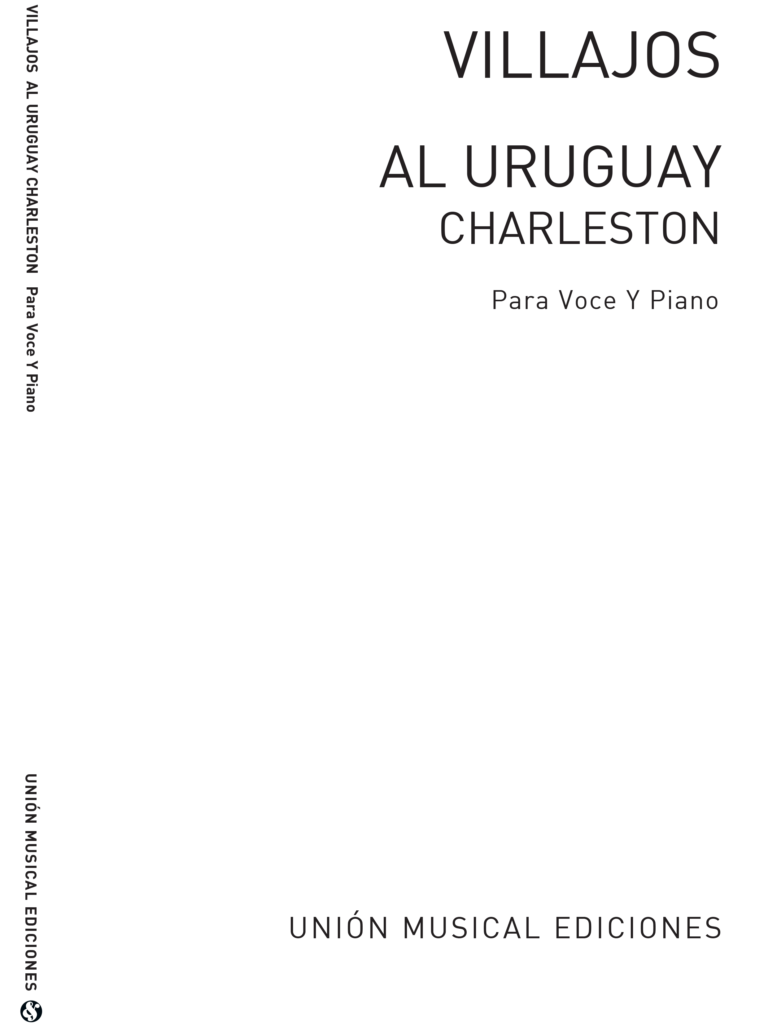 Angel Ortiz De Villajos: Al Uruguay (Charleston): Voice: Single Sheet