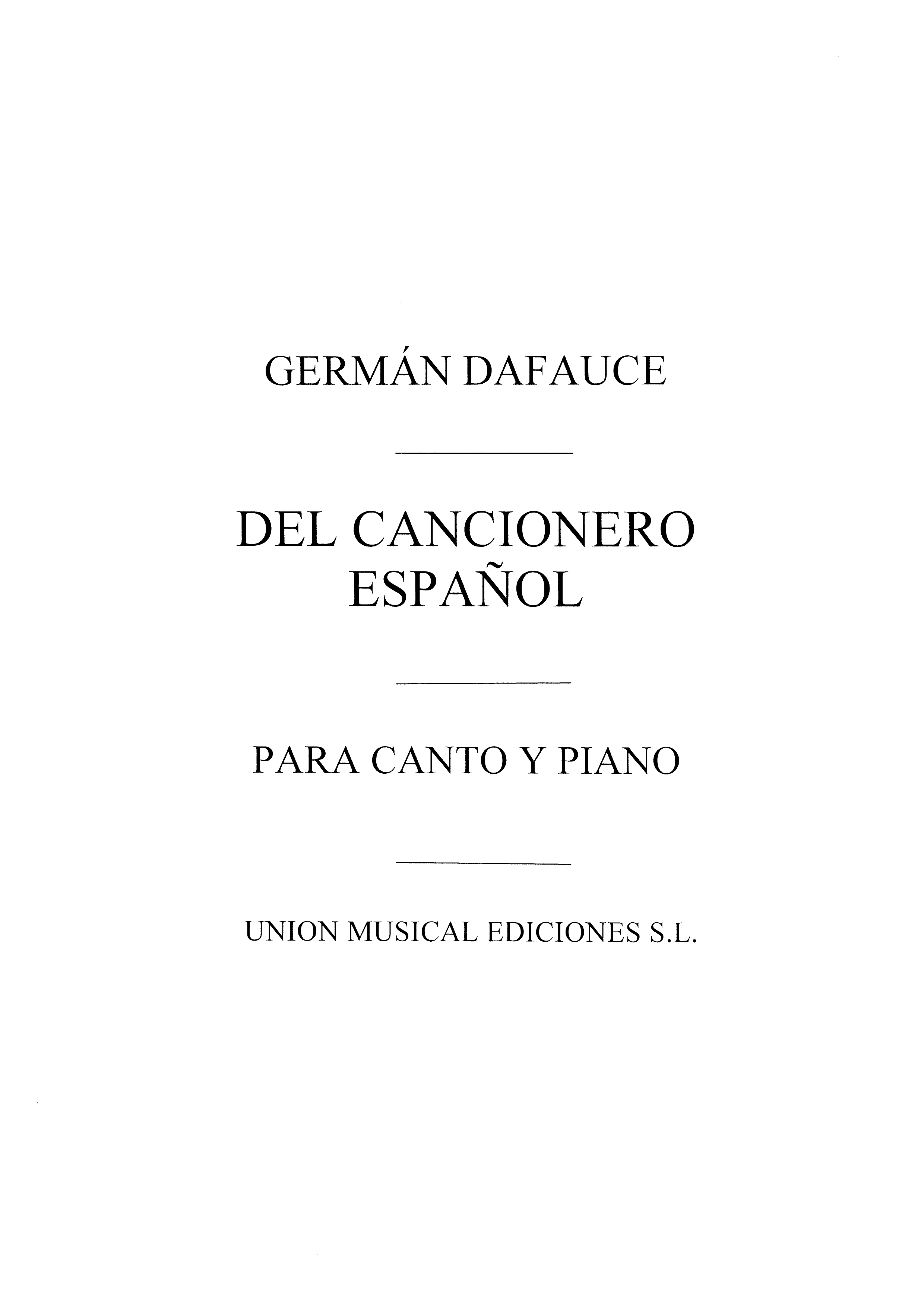 German Dafauce: Dafauce: Del Cancionero Espanol for V.M.: Voice: Instrumental