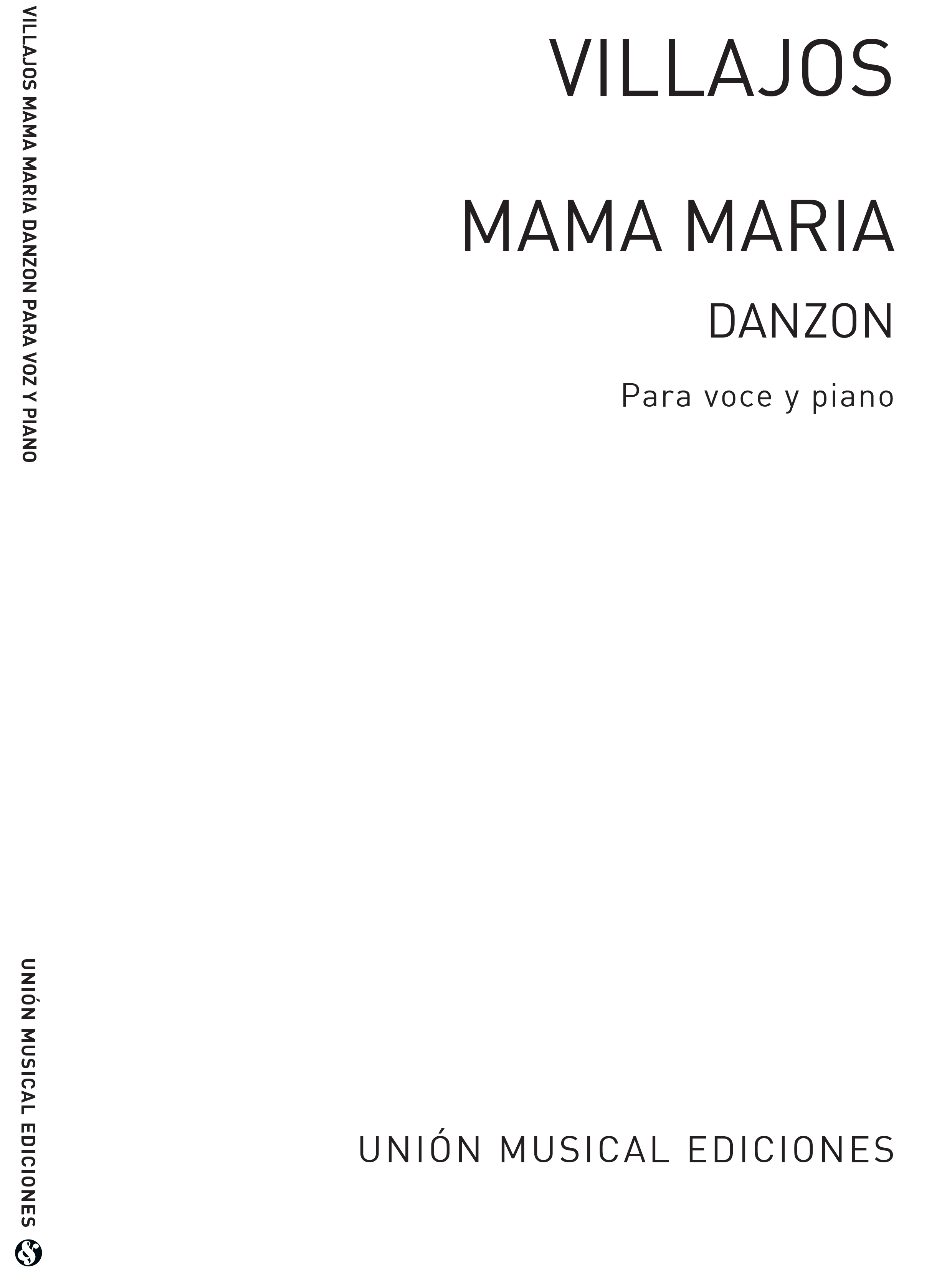 Angel Ortiz De Villajos: Villajos: Mama Maria (Danzon): Voice: Single Sheet