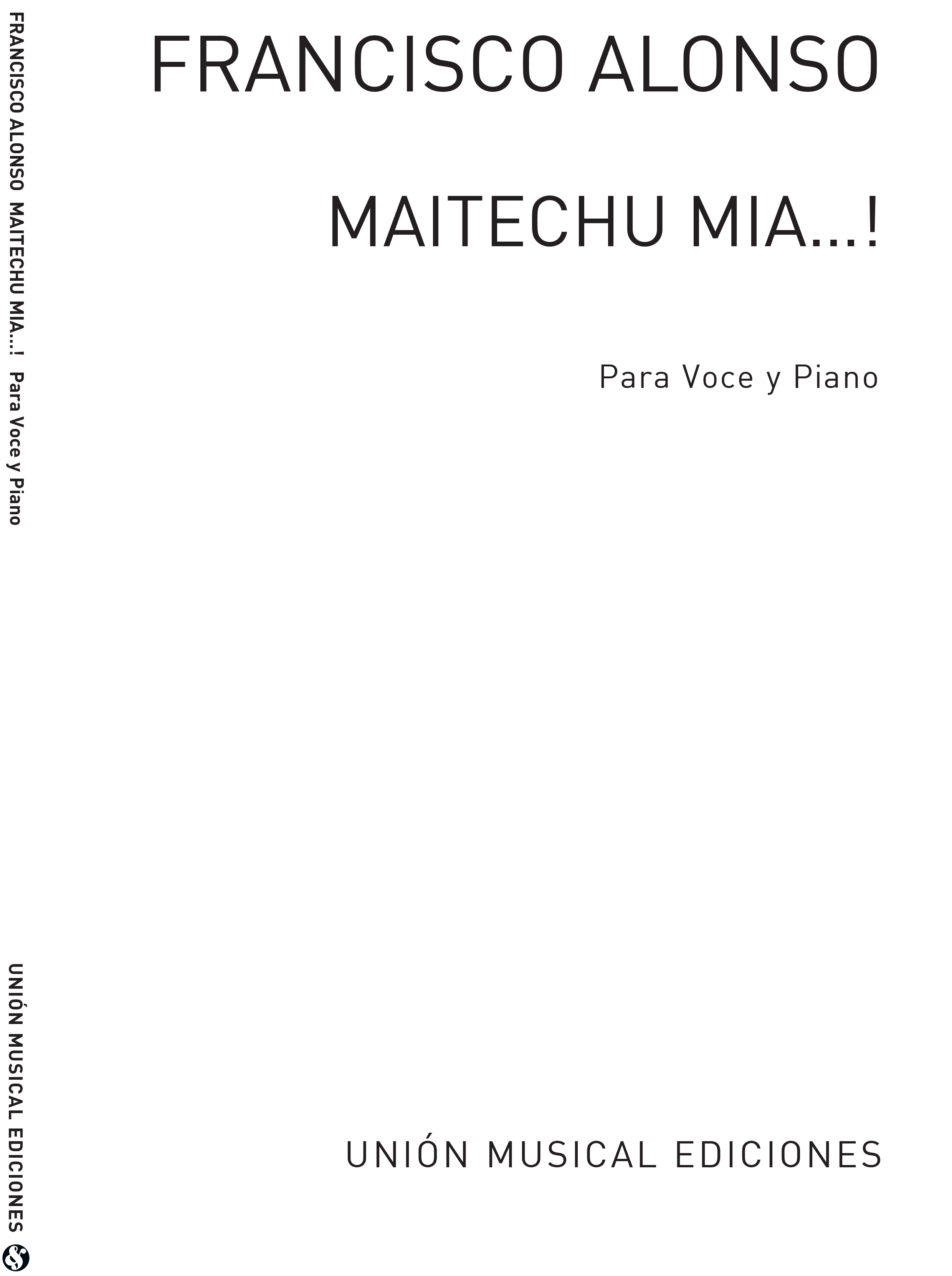 Francisco Alonso: Maitechu Mia!: High Voice: Single Sheet