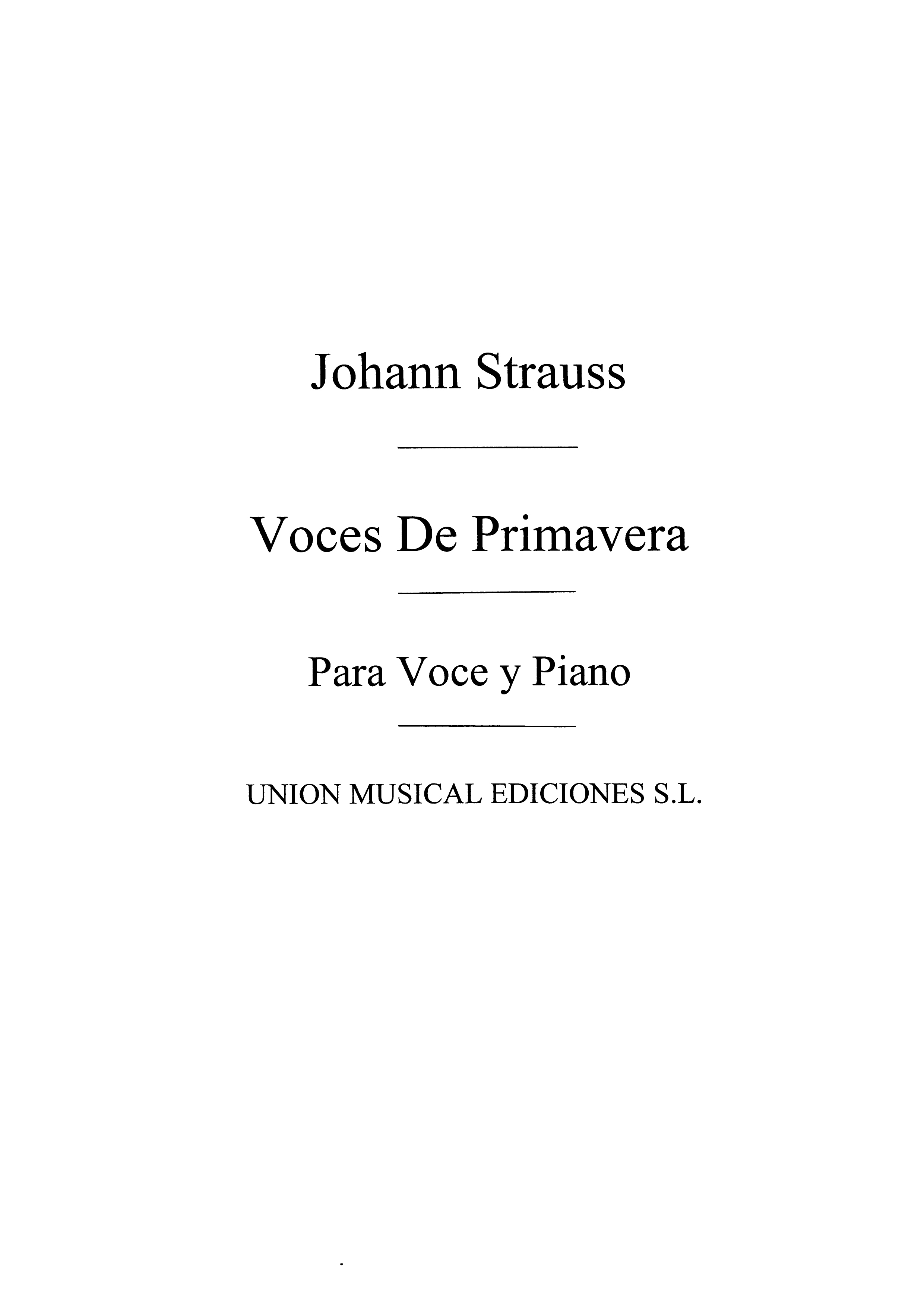 Johann Strauss Jr.: Voces De Primavera Vals: Voice: Vocal Work