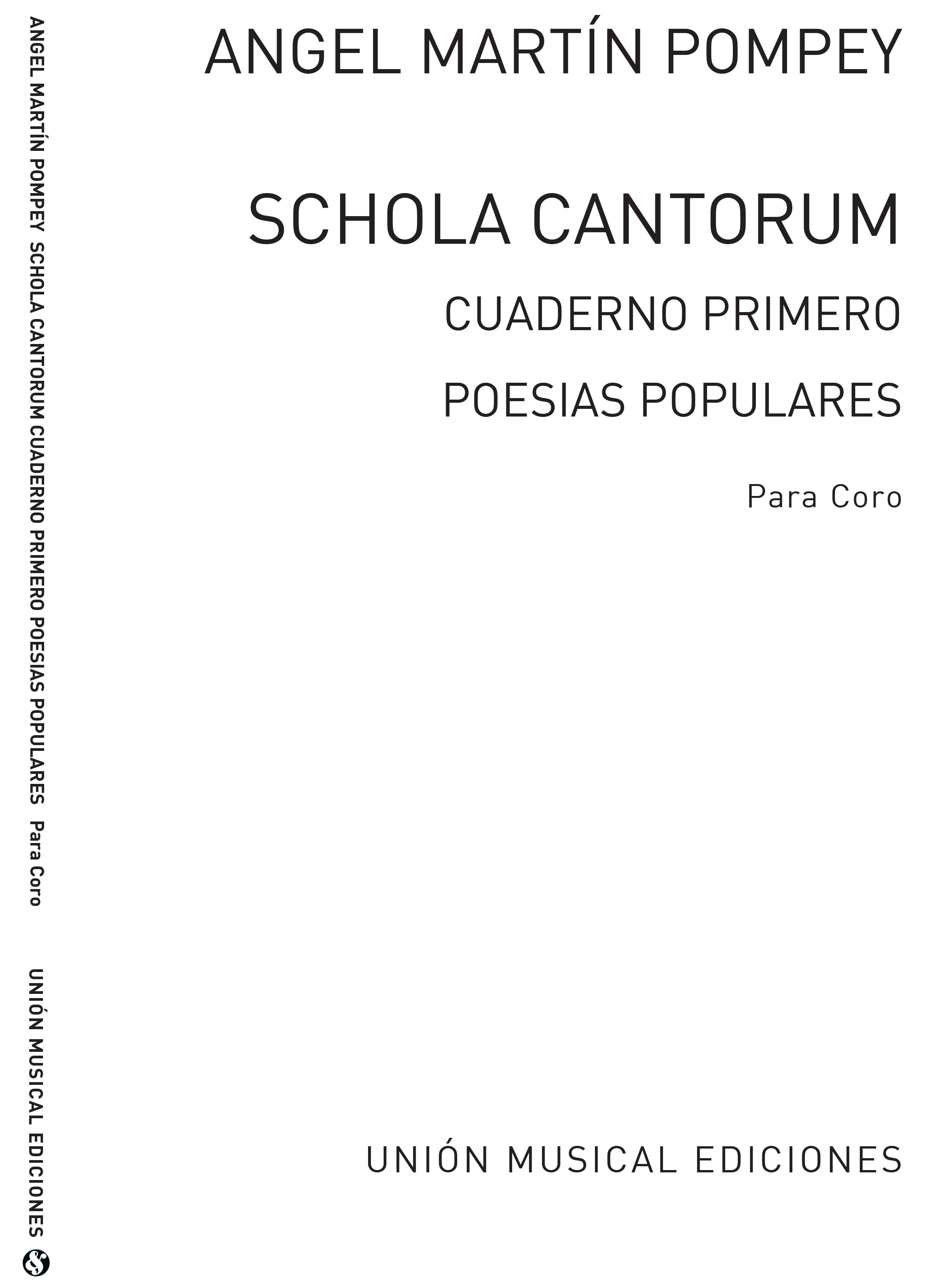 Angel Martin Pompey: Schola Cantorum Vol.1for Equal Voices: Voice: Instrumental