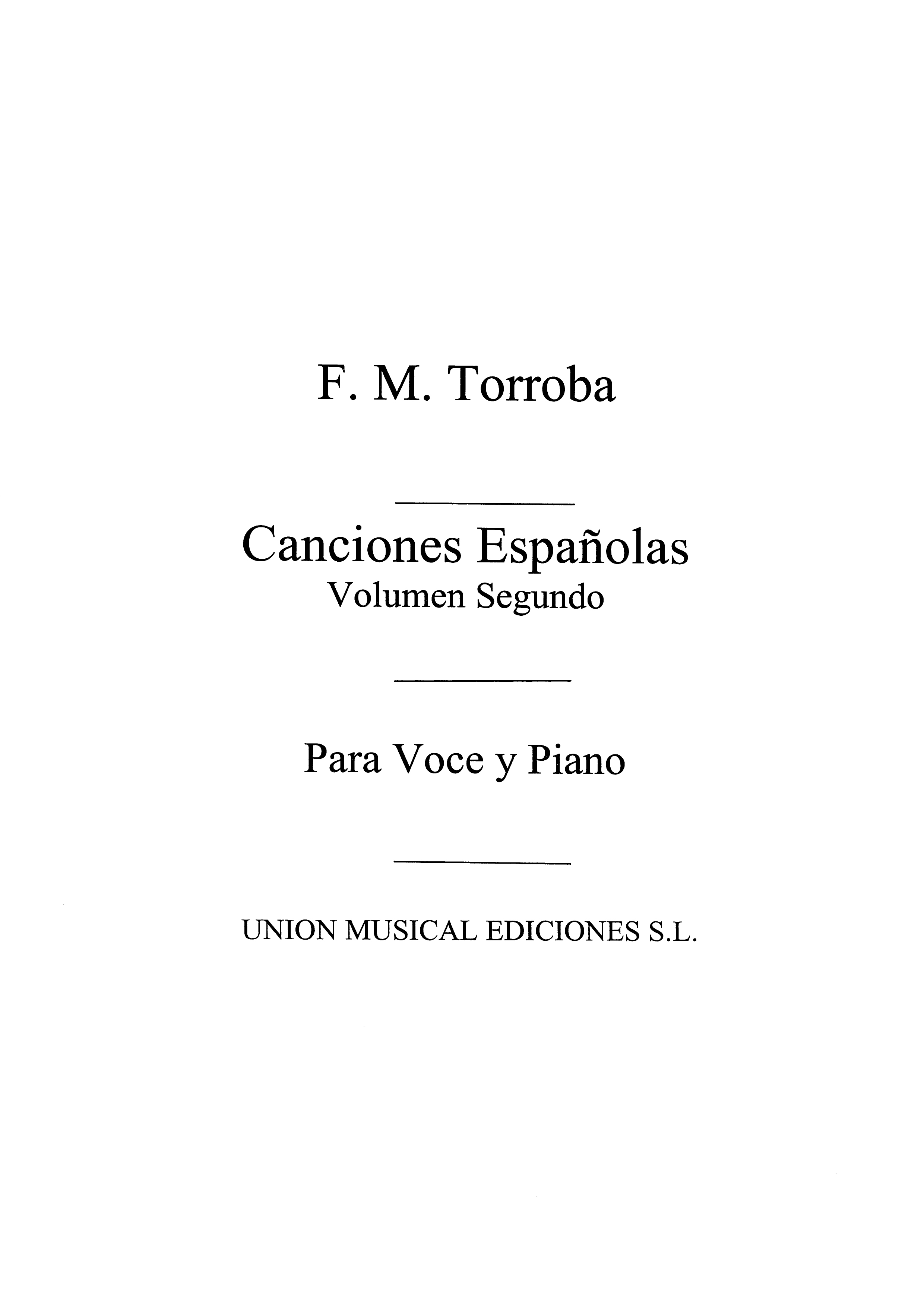 Federico Moreno Torroba: Canciones Espanolas Volume 2 for Voice and Piano: