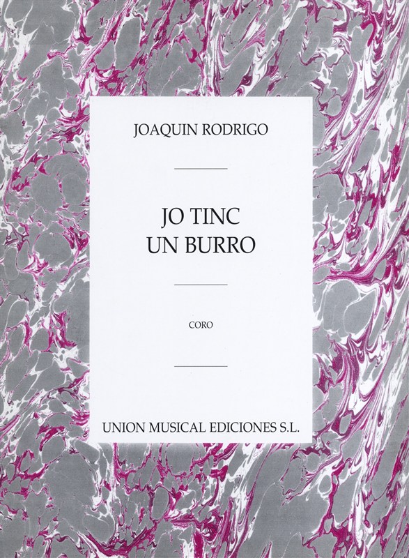 Joaqun Rodrigo: Yo Tinc Un Burro Para Coro: SATB: Vocal Score