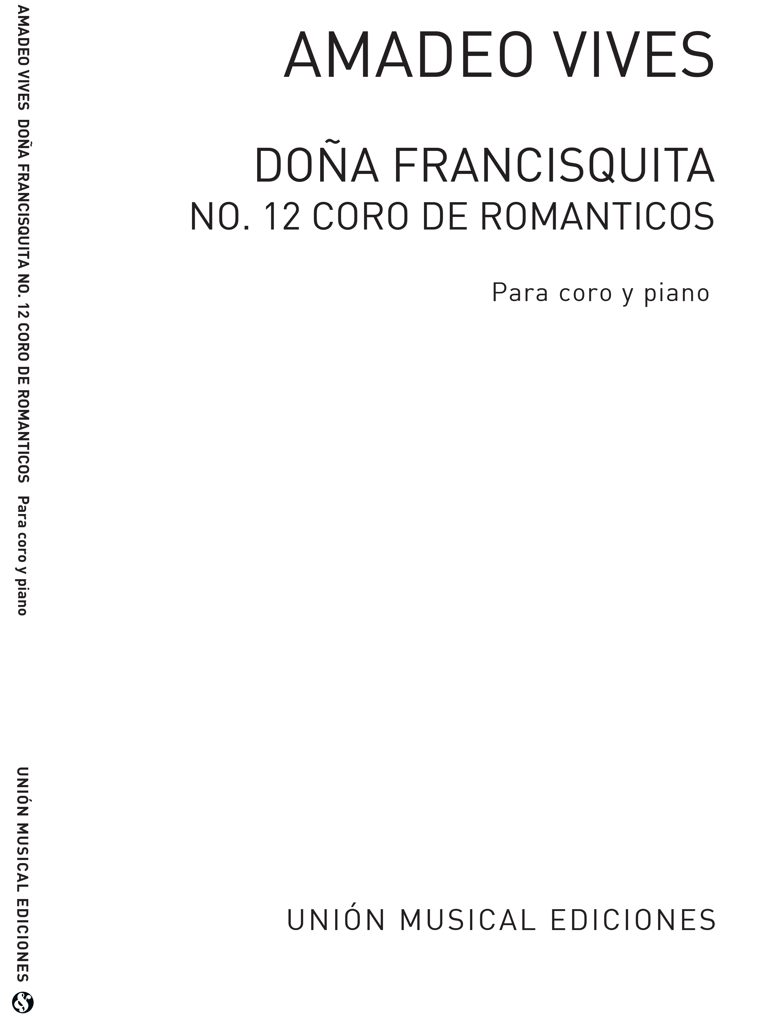 Amadeo Vives: Coro De Romanticos De Dona Francisquita: SATB: Vocal Score