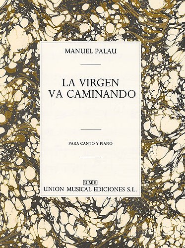 Manuel Palau: La Virgen Va Caminando: Voice