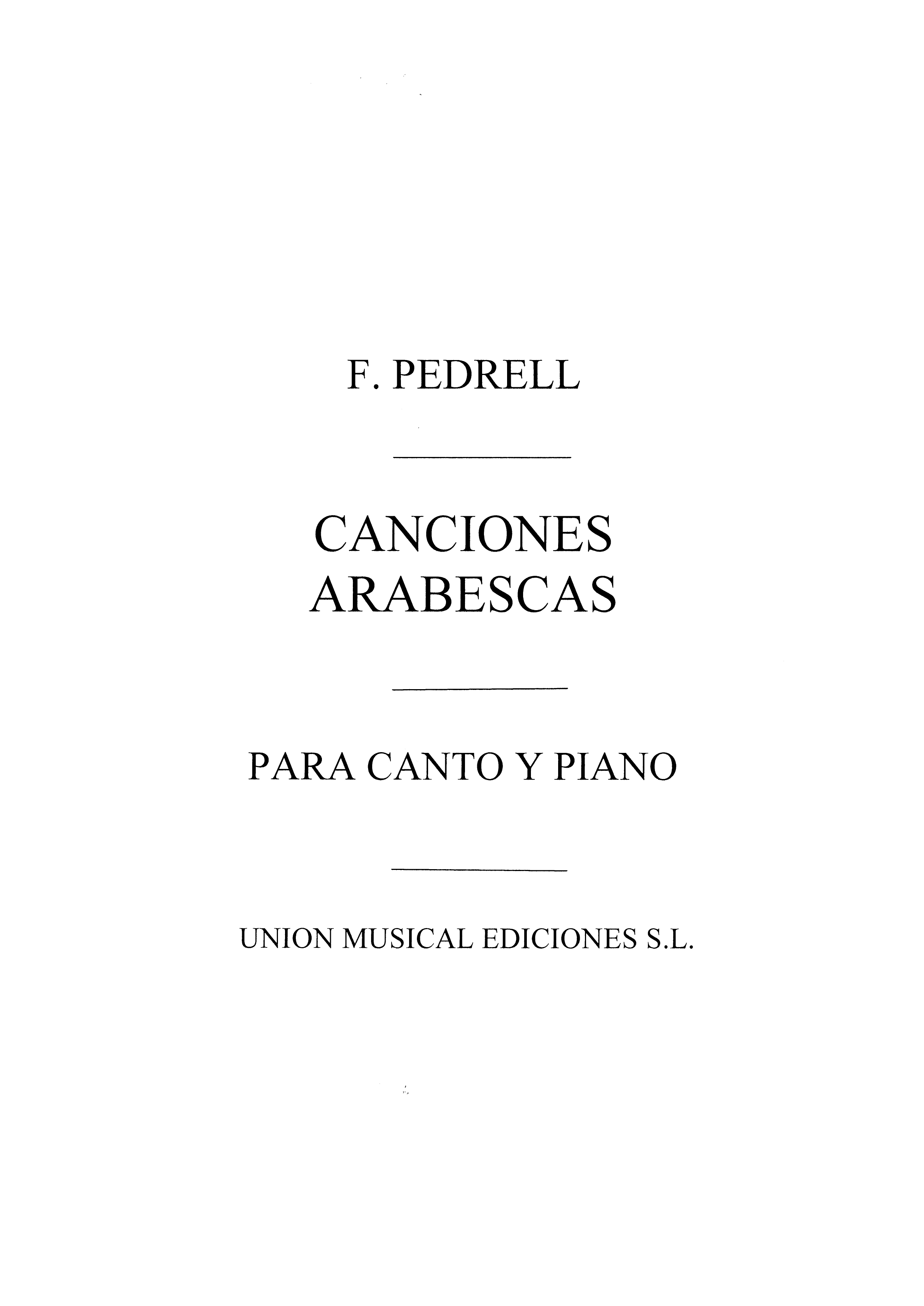 Felipe Pedrell: Pedrell: Canciones Arabescas: Soprano: Score