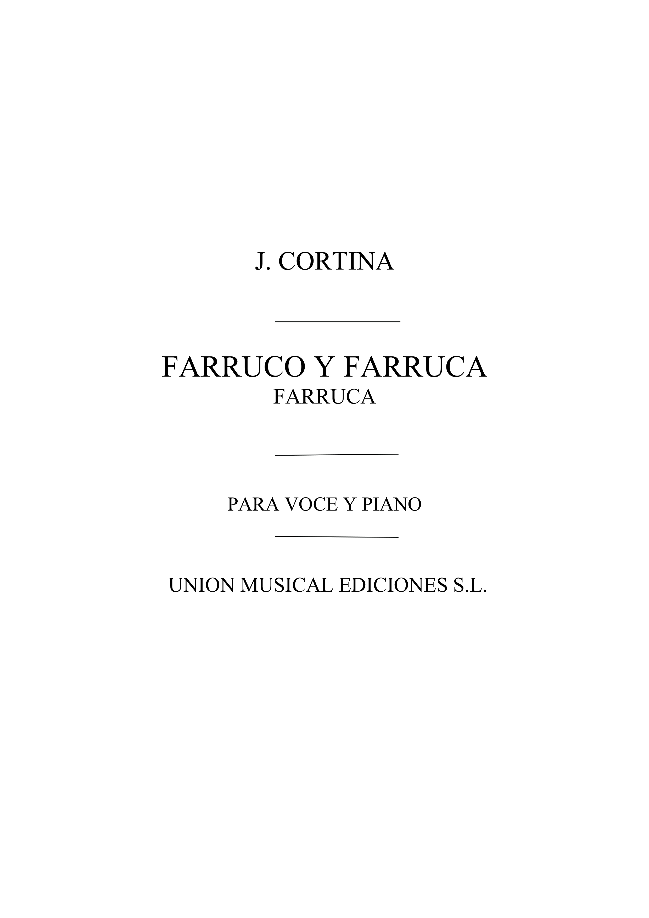 Cortina: Farruco Y Farruca Farruca for Vioce And Piano: Voice: Instrumental Work