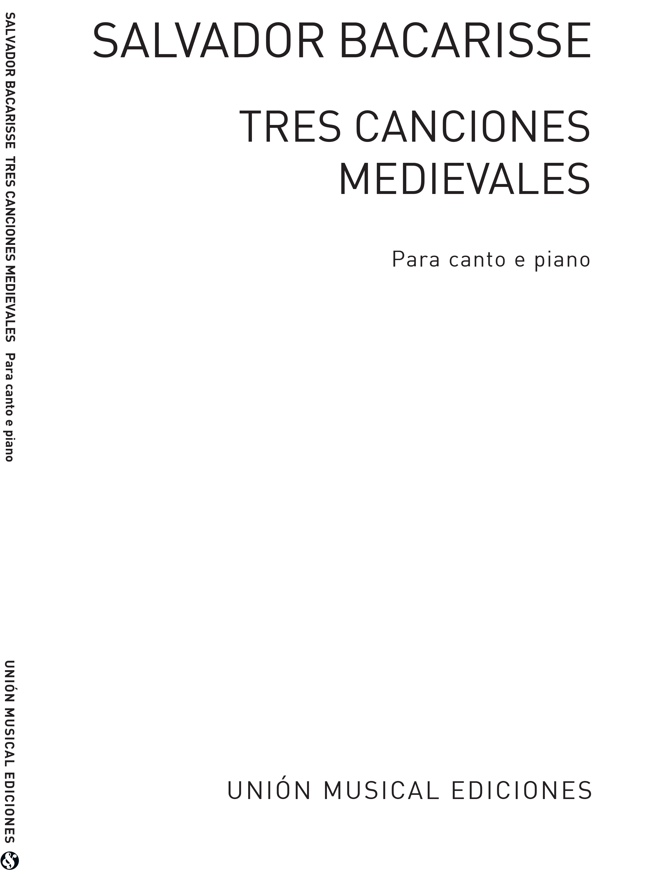 Salvador Bacarisse: Bacarisse: Tres Canciones Medievales: Voice: Vocal Album