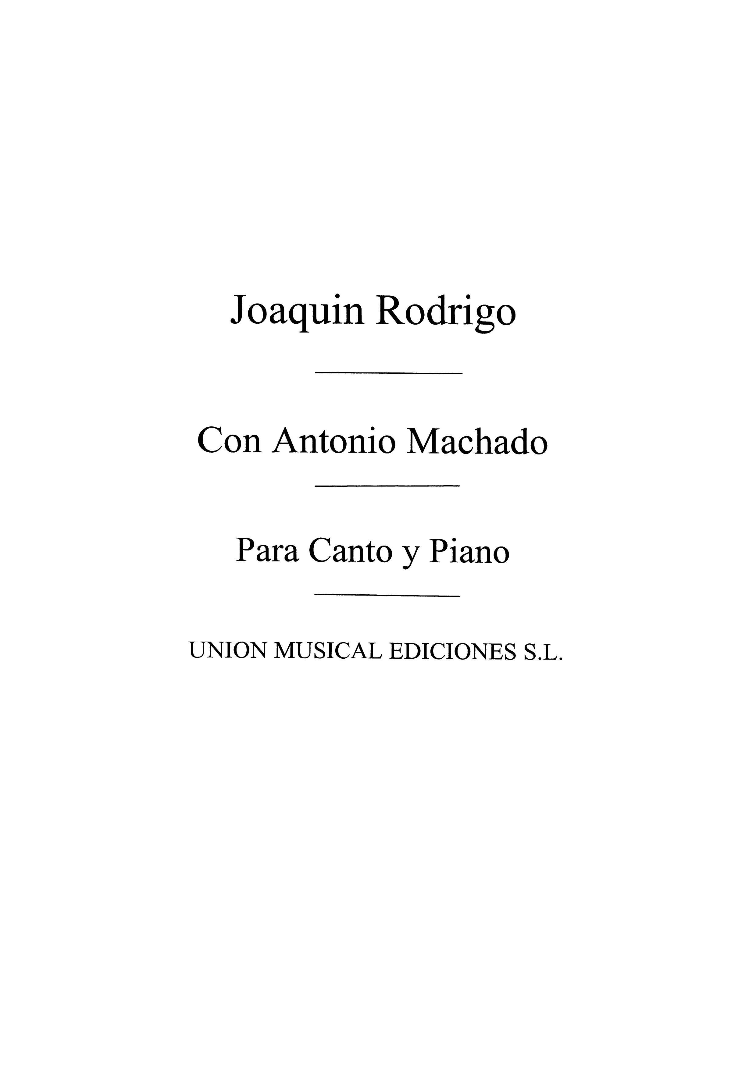 Joaqun Rodrigo: Con Antonio Machado: Voice: Vocal Album