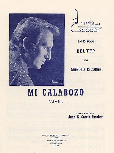 Juan Gabriel Garcia Escobar: Mi Calabozo (Rumba): Voice: Single Sheet