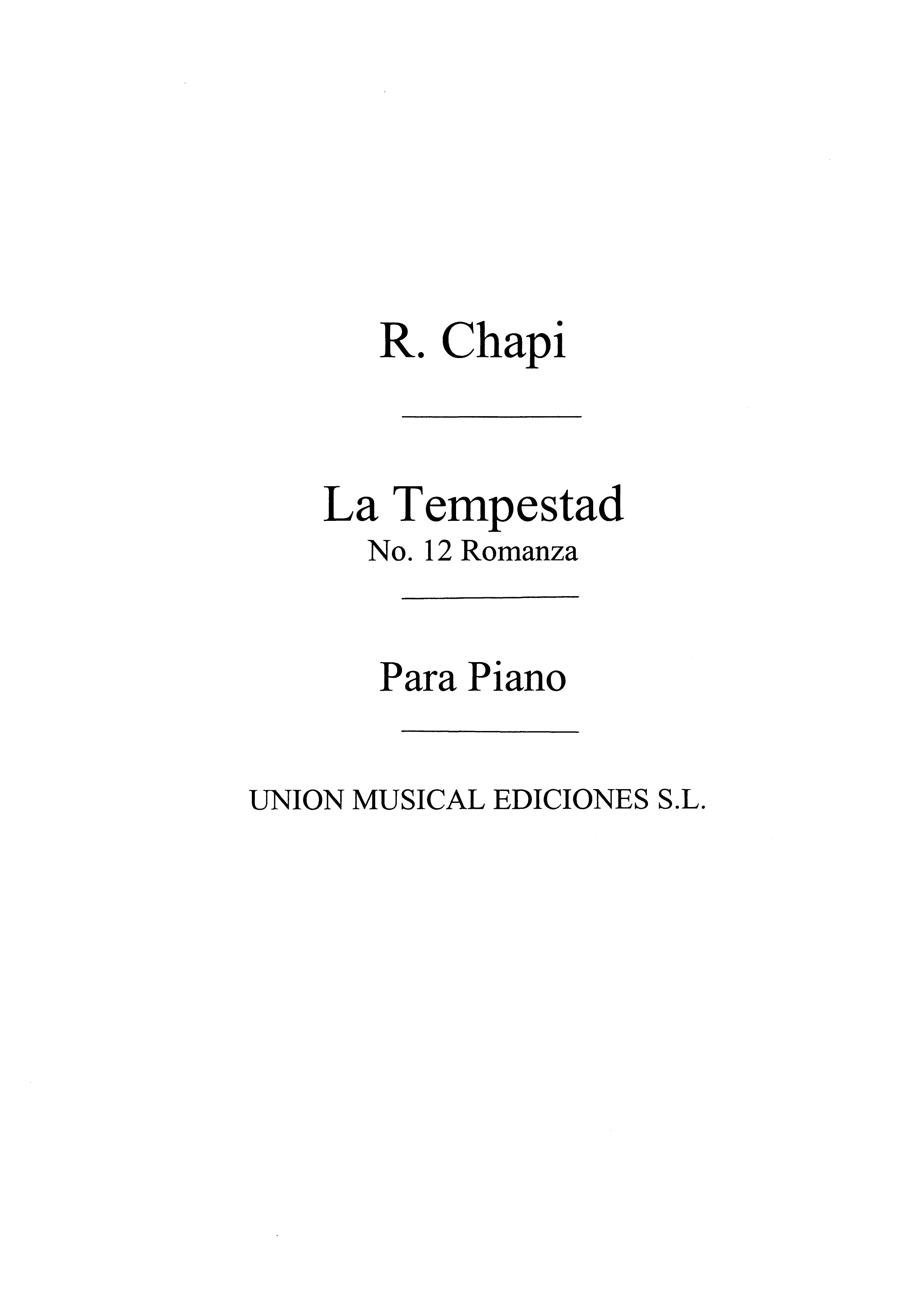Ruperto Chapi: Romanza No.12 De La Tempestad: Opera: Score