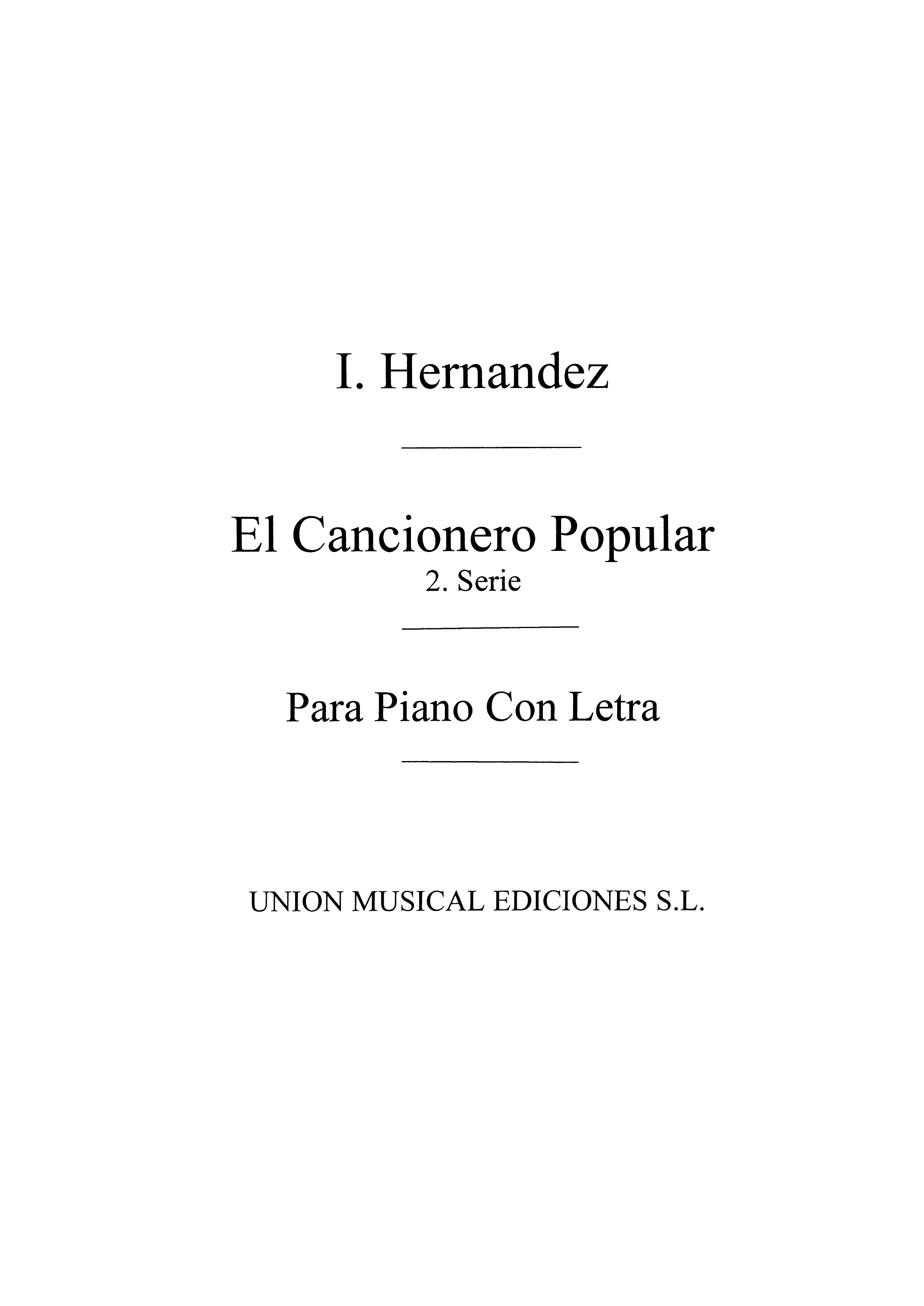 Isidoro Hernandez: El Cancionero Popular 2: Voice: Instrumental Work