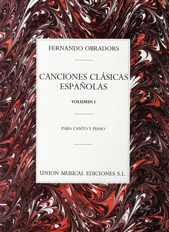 Fernando Obradors: Canciones Clasicas Espanolas Volume 1: Voice: Mixed Songbook