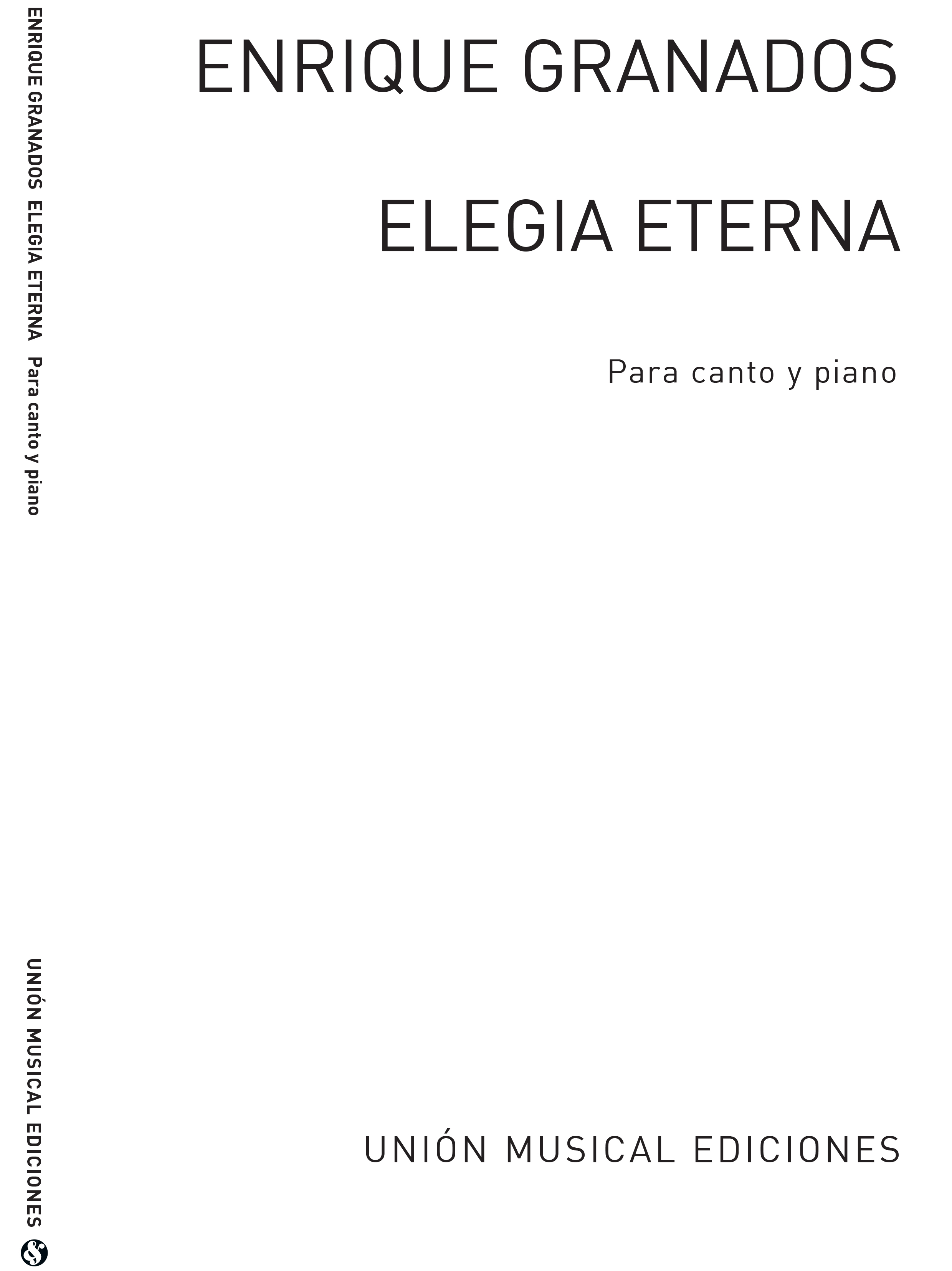 Enrique Granados: Granados: Elegia Eterna: Voice: Score