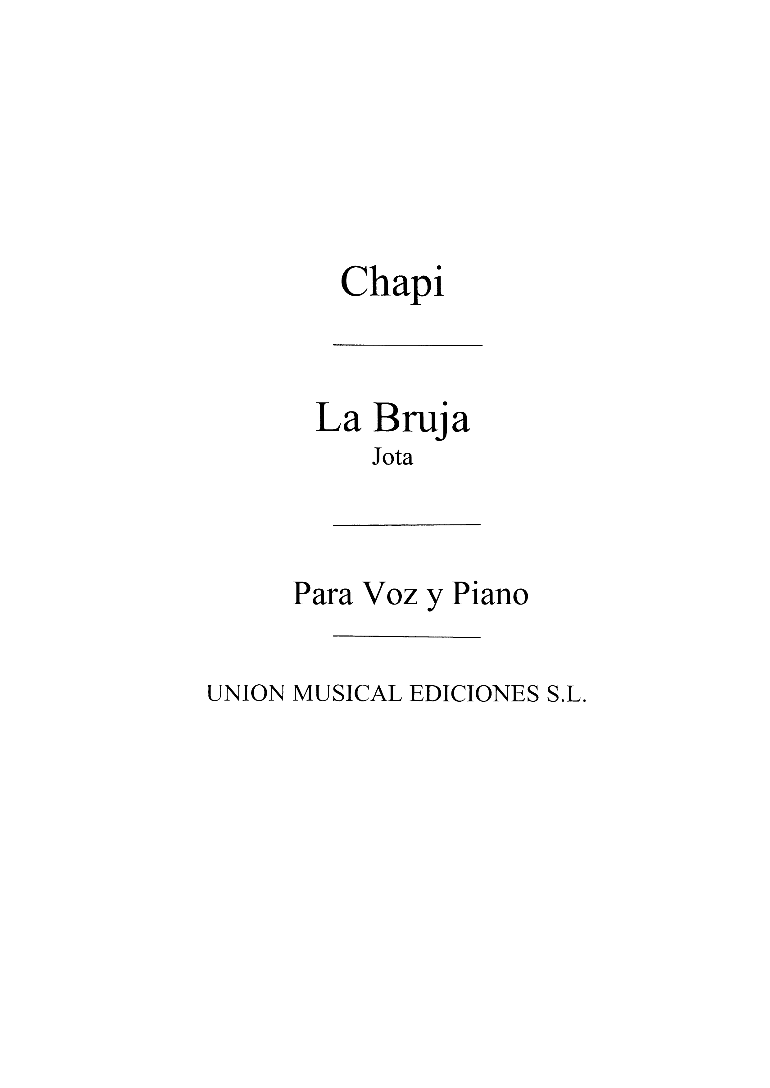 Ruperto Chapi: Chapi: Jota No.8c De La Bruja: Opera: Score
