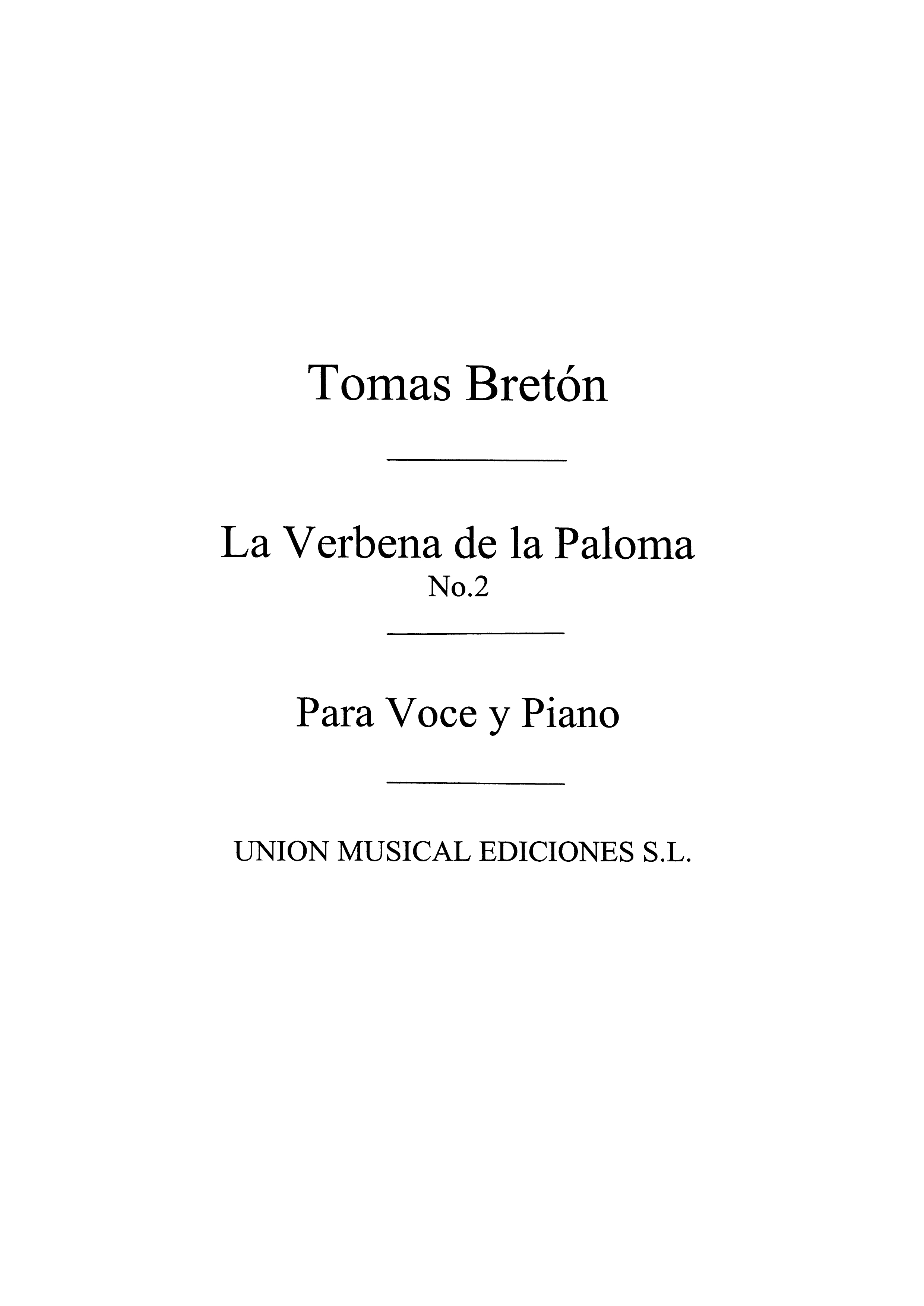 Tomas Breton: Tomas Breton: La Verbena De La Paloma No.2: Voice: Mixed Songbook