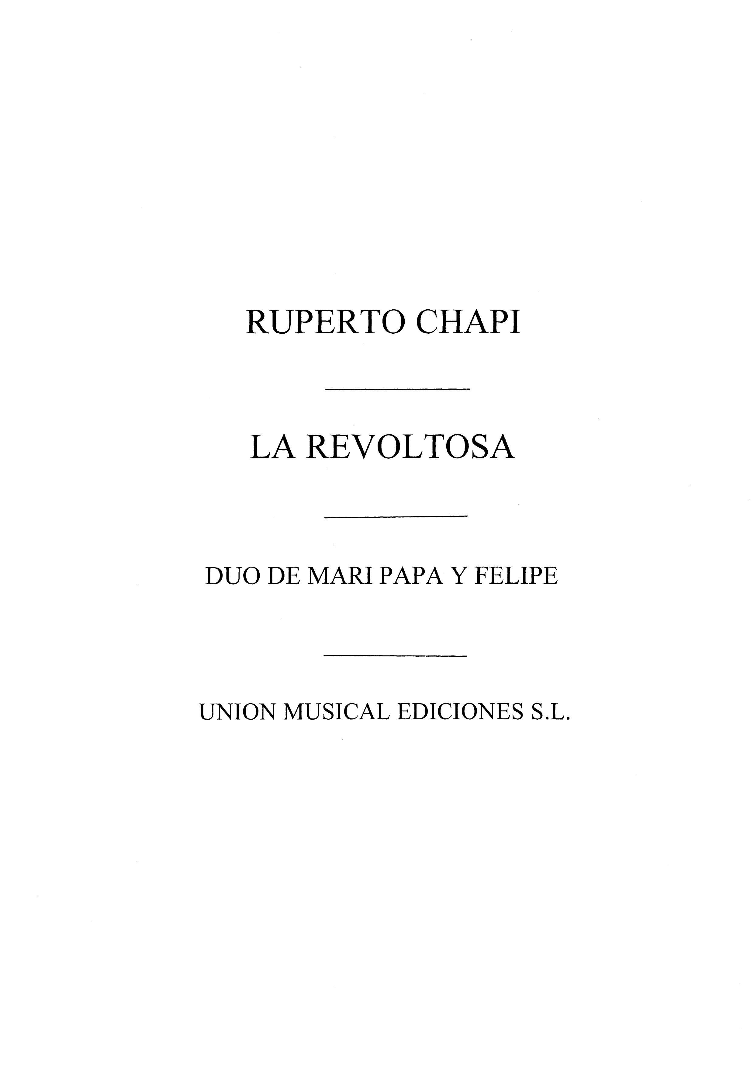 Harry Chapin: Duo De Mari Pepa Y Felipe No.4 (La Revoltosa): Voice: Vocal Score