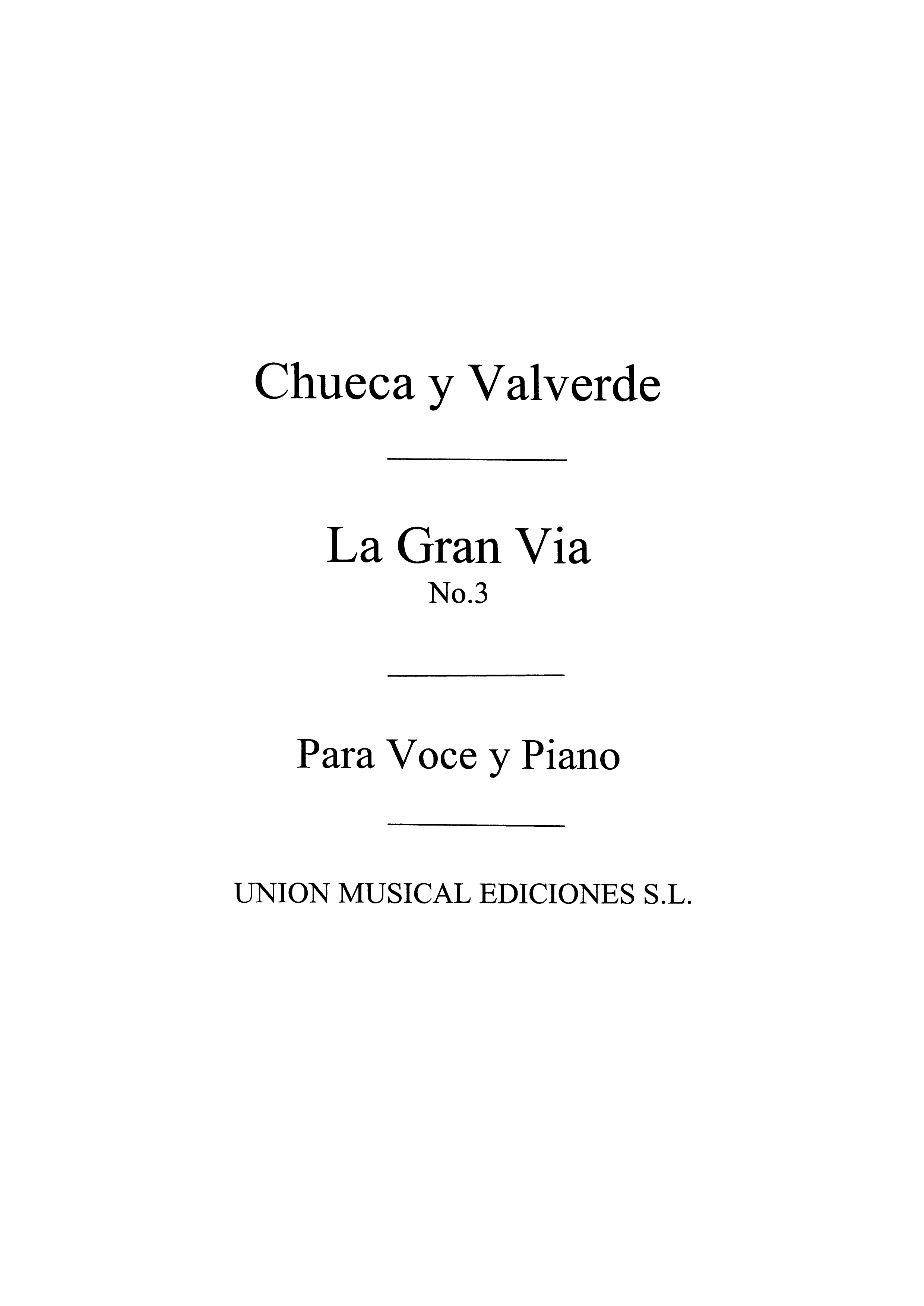 Joaquin Valverde: La Gran Via No. 3 Tango De La Menegilda: Voice: Mixed Songbook