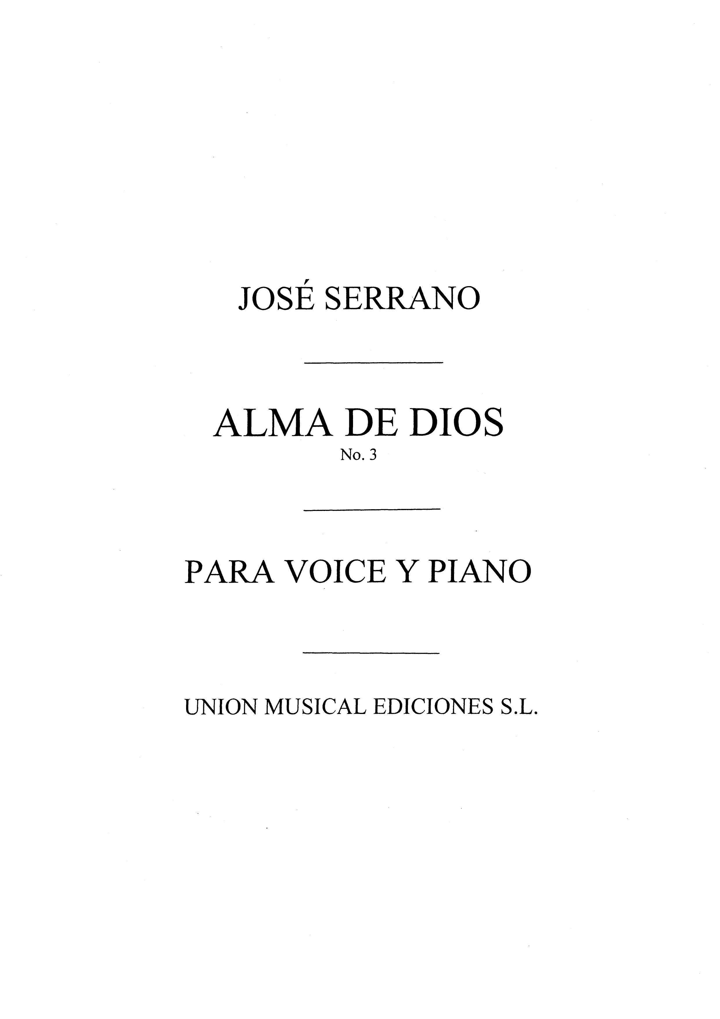 Jose Serrano: Alma De Dios No.3 Seguidillas: Voice: Vocal Score